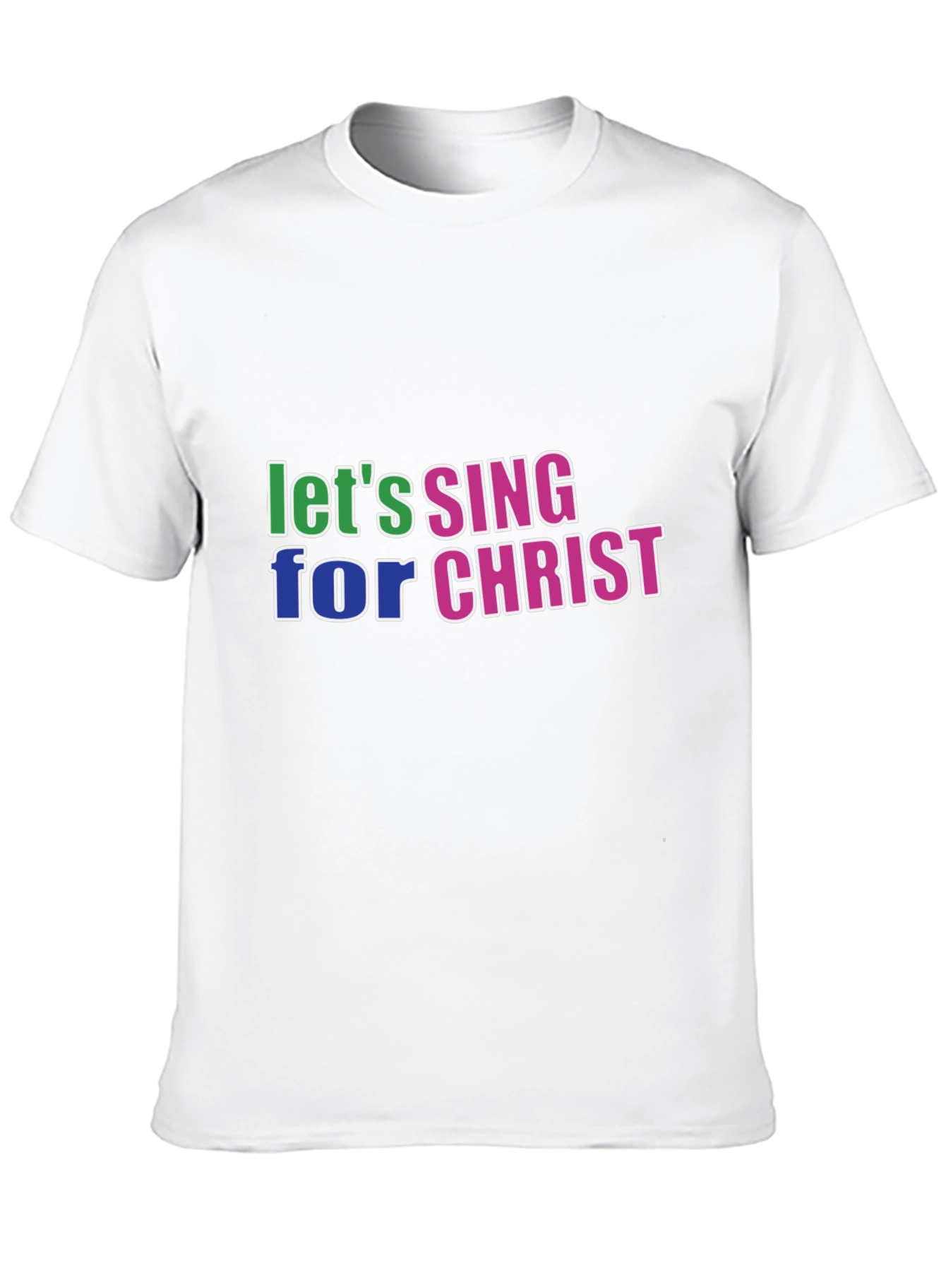 Lets Sing For Christ Black T-Shirt