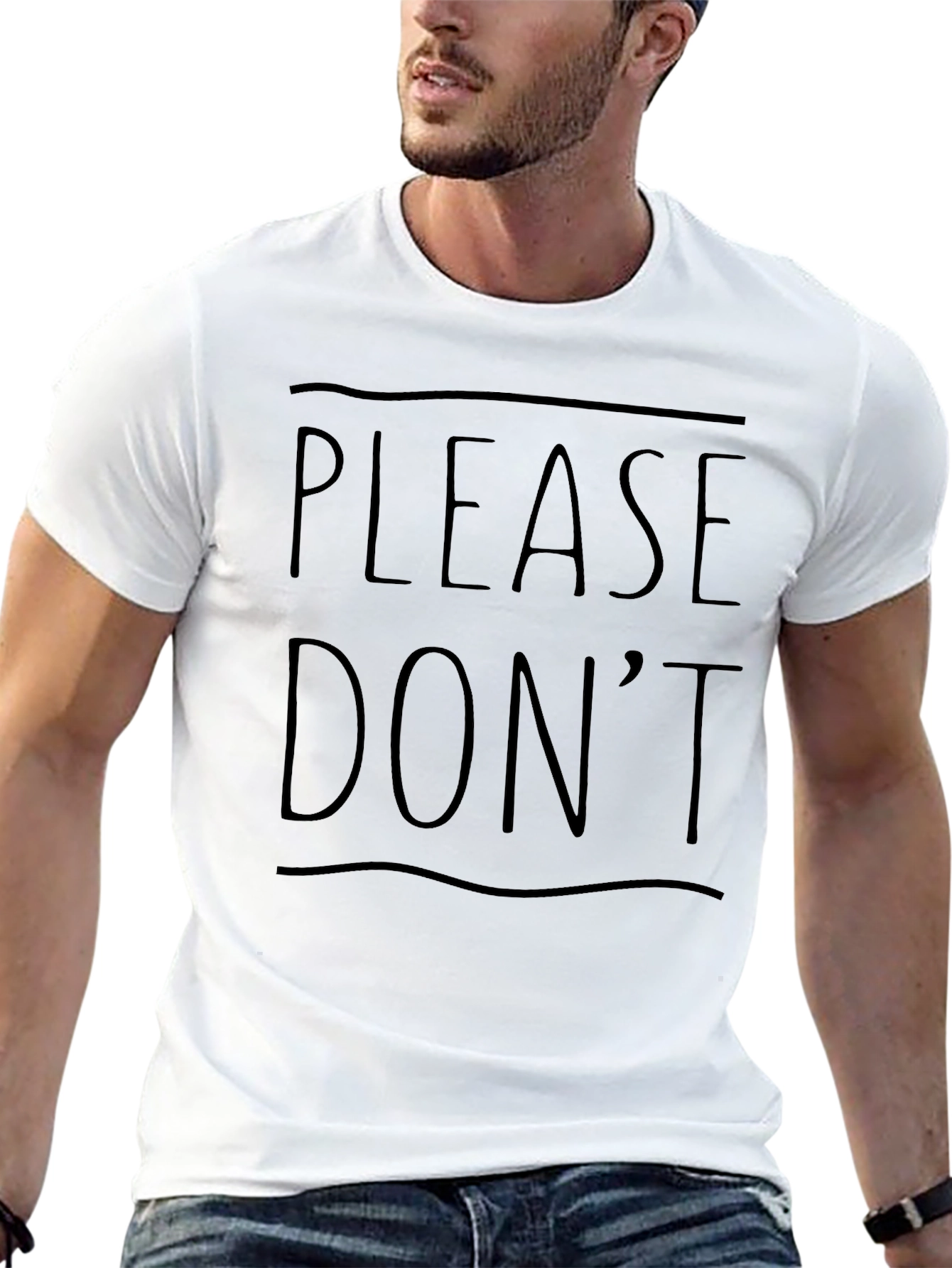 Please Dont Graphic T-Shirt - Casual Wear