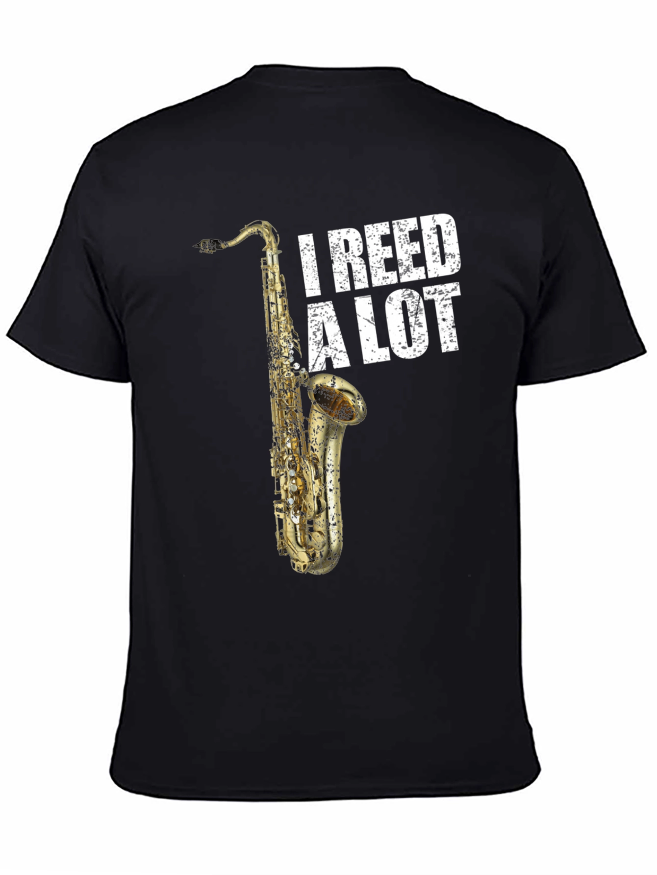 I Reed A Lot Saxophone T-Shirt