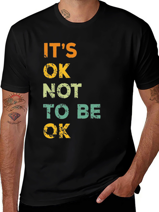 Its OK Not to Be OK Graphic Tee