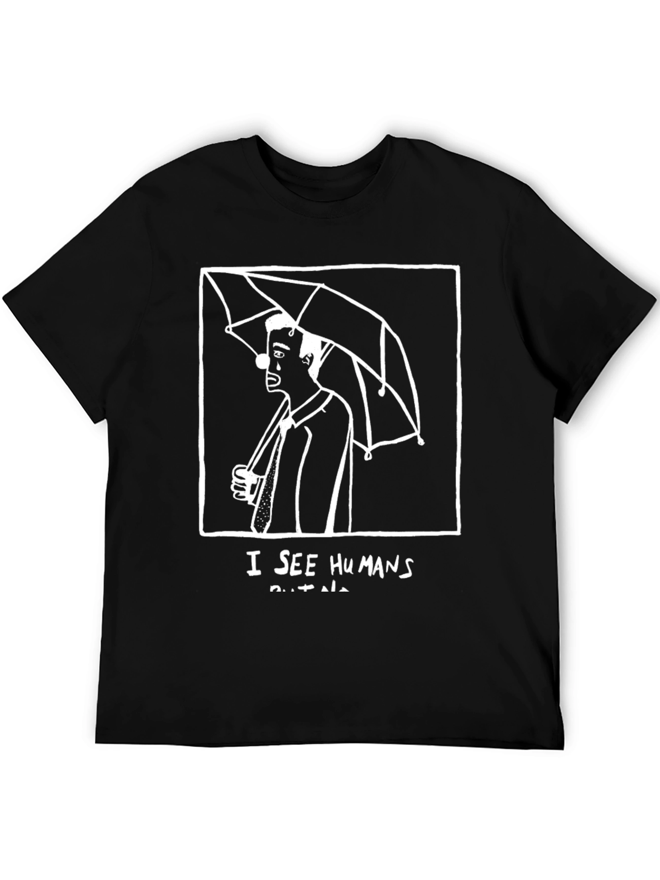 I See Humans T-Shirt - Black Graphic Tee