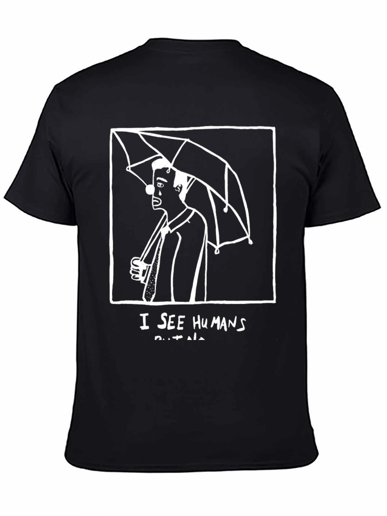 I See Humans T-Shirt - Black Graphic Tee