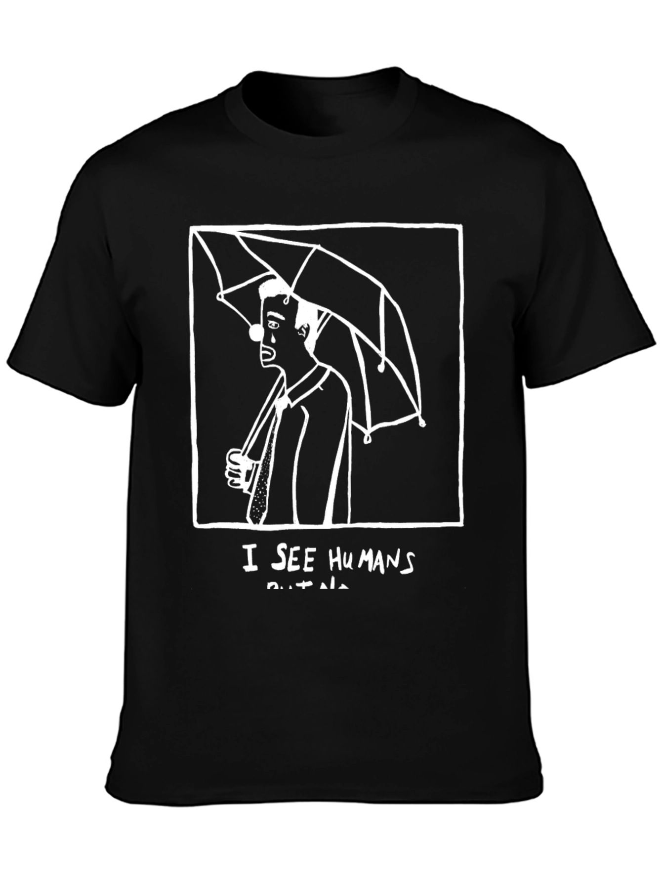 I See Humans T-Shirt - Black Graphic Tee