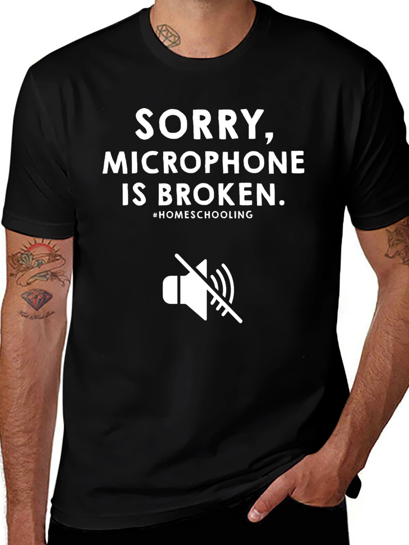 Sorry Microphone Broken Homeschooling T-Shirt