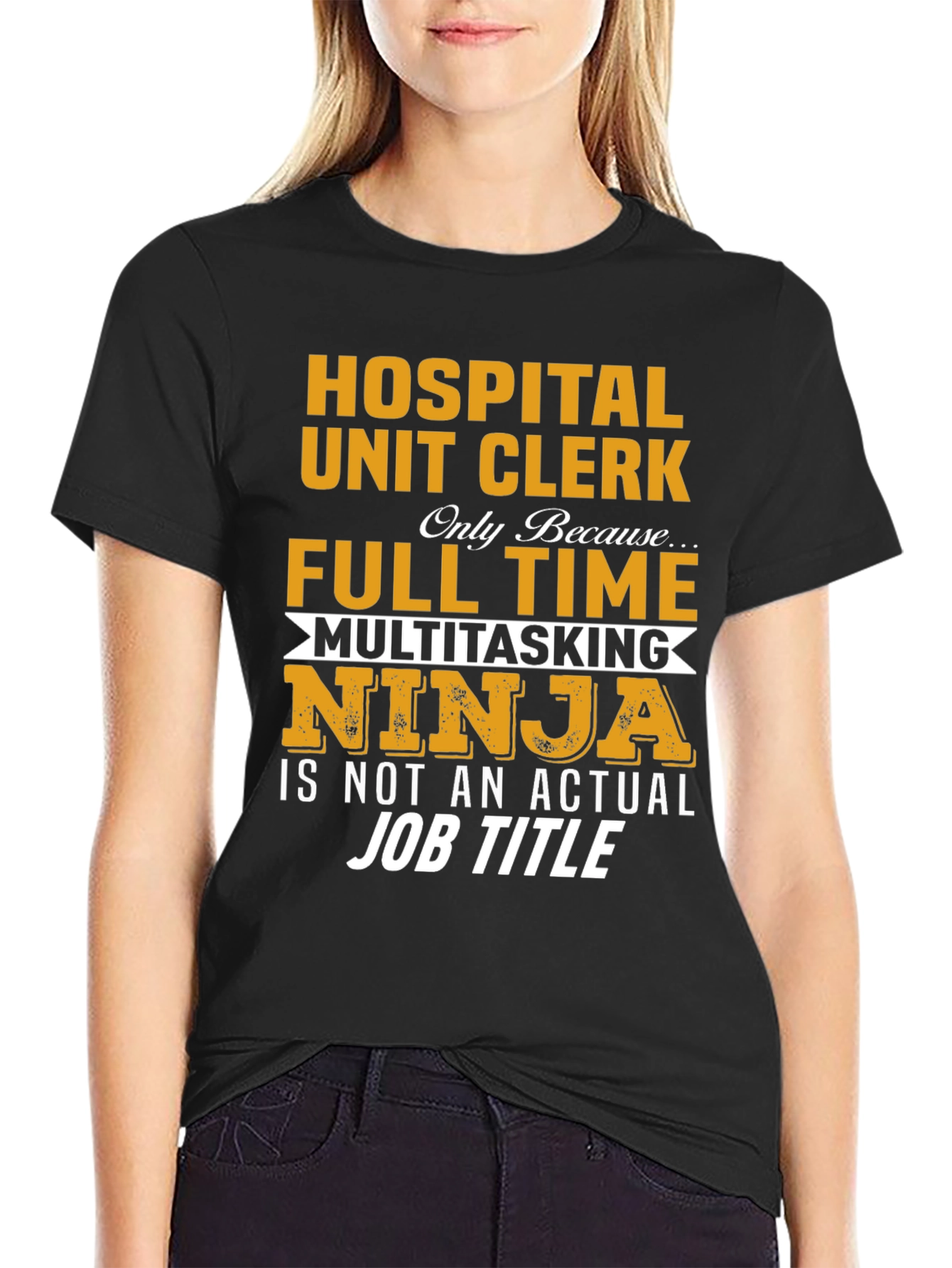 Hospital Unit Clerk Full Time Multitasking Ninja T-Shirt