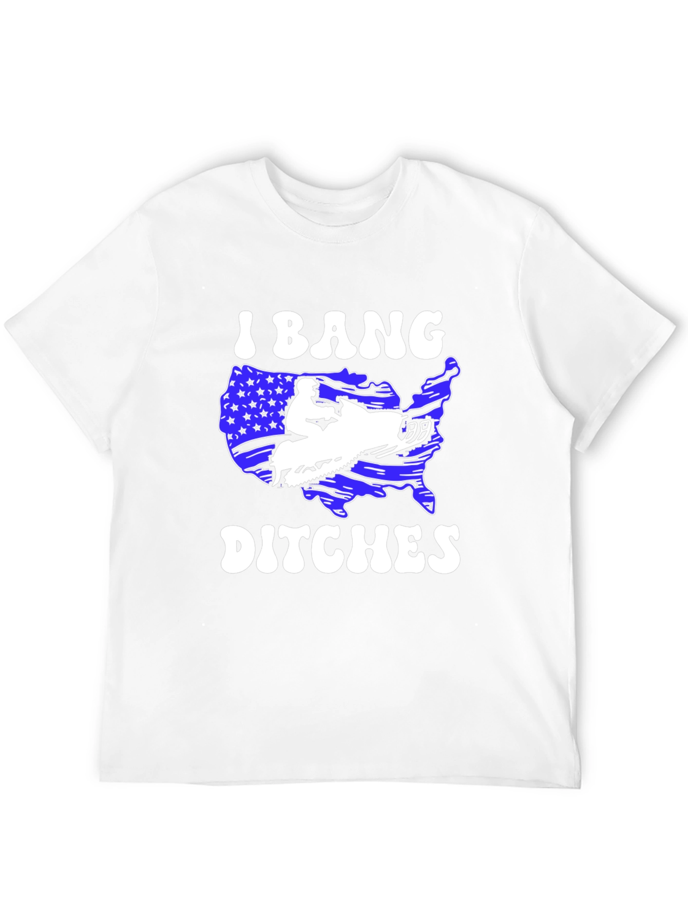 I Bang Ditches Graphic Tee