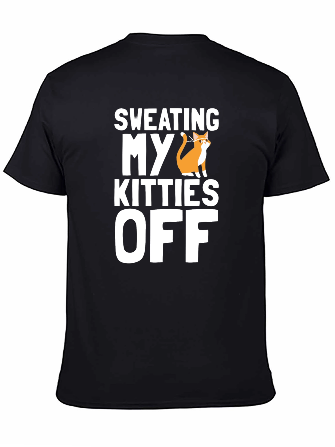 Sweating My Kitties Off T-Shirt