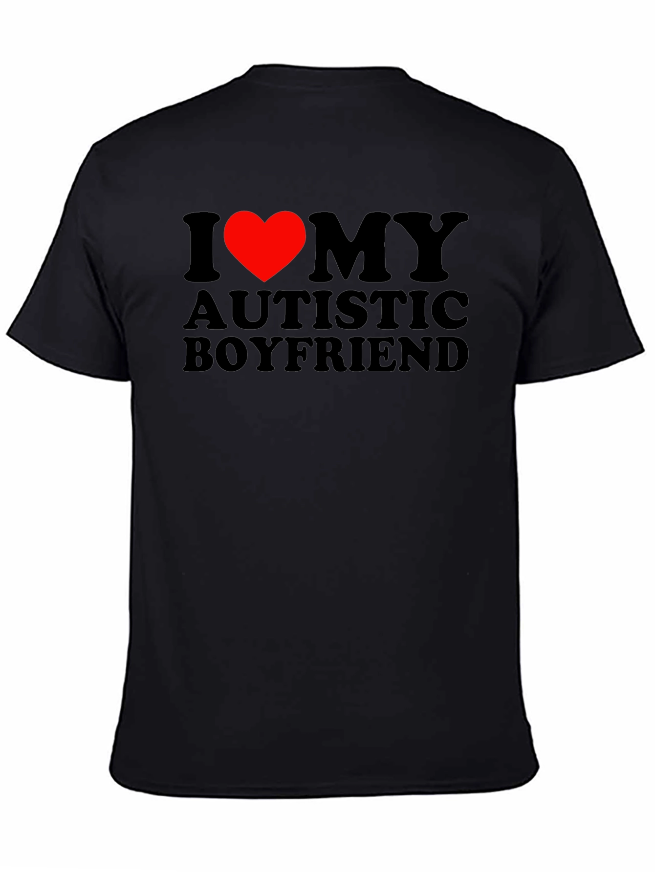 I Heart My Autistic Boyfriend Black T-Shirt