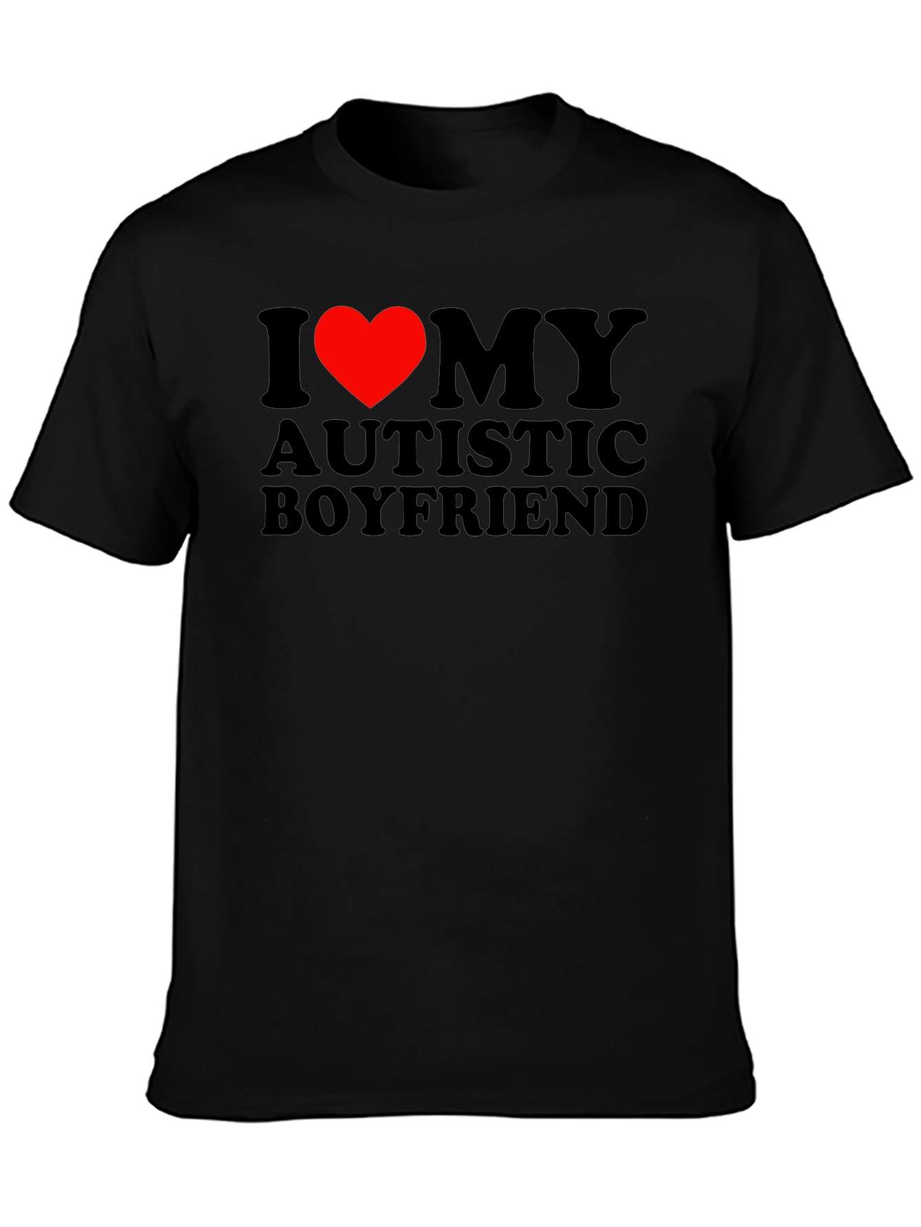 I Heart My Autistic Boyfriend Black T-Shirt