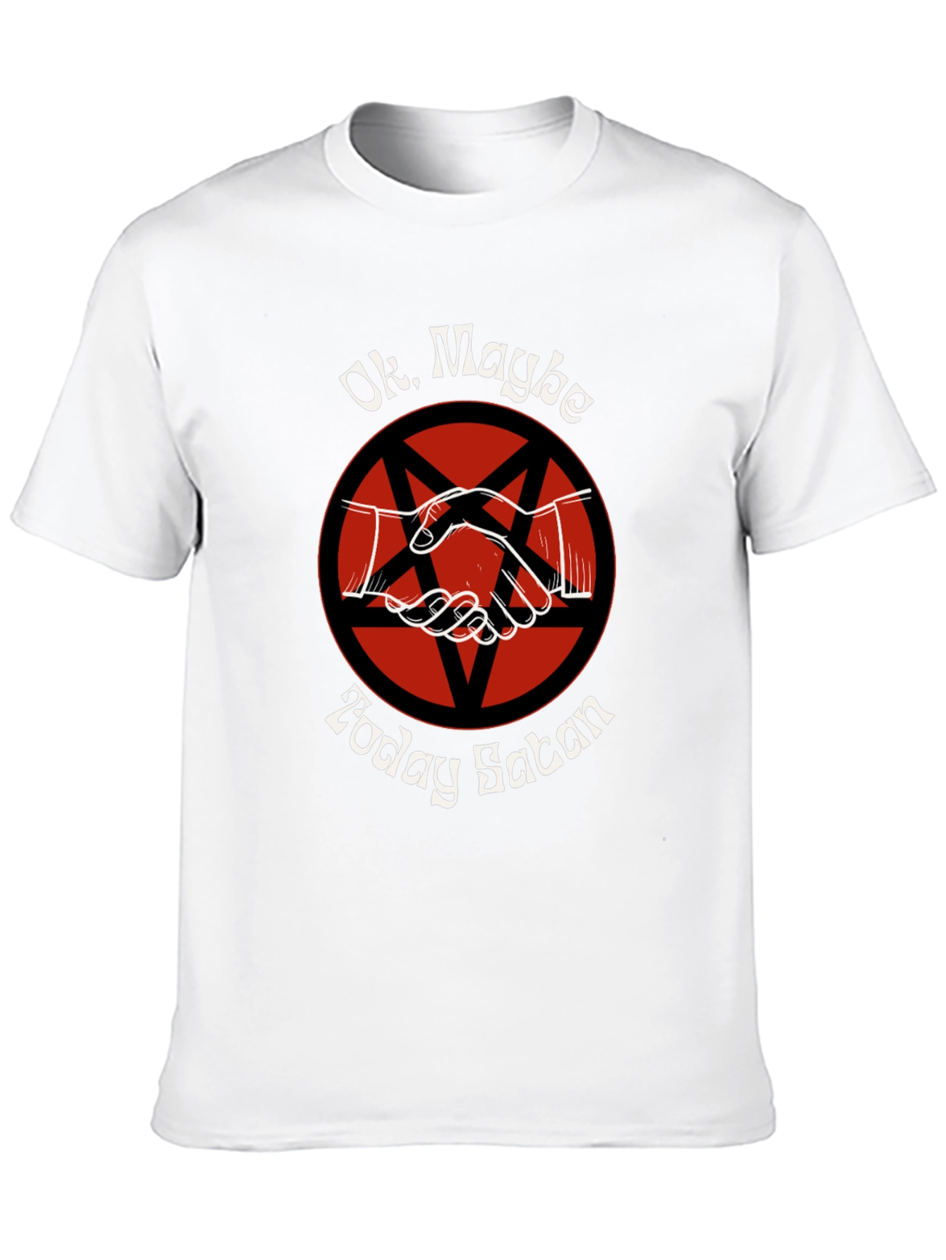 Ok Maybe Today Satan Graphic Tee