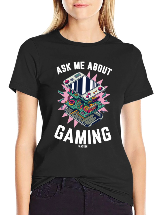 Ask Me About Gaming T-Shirt