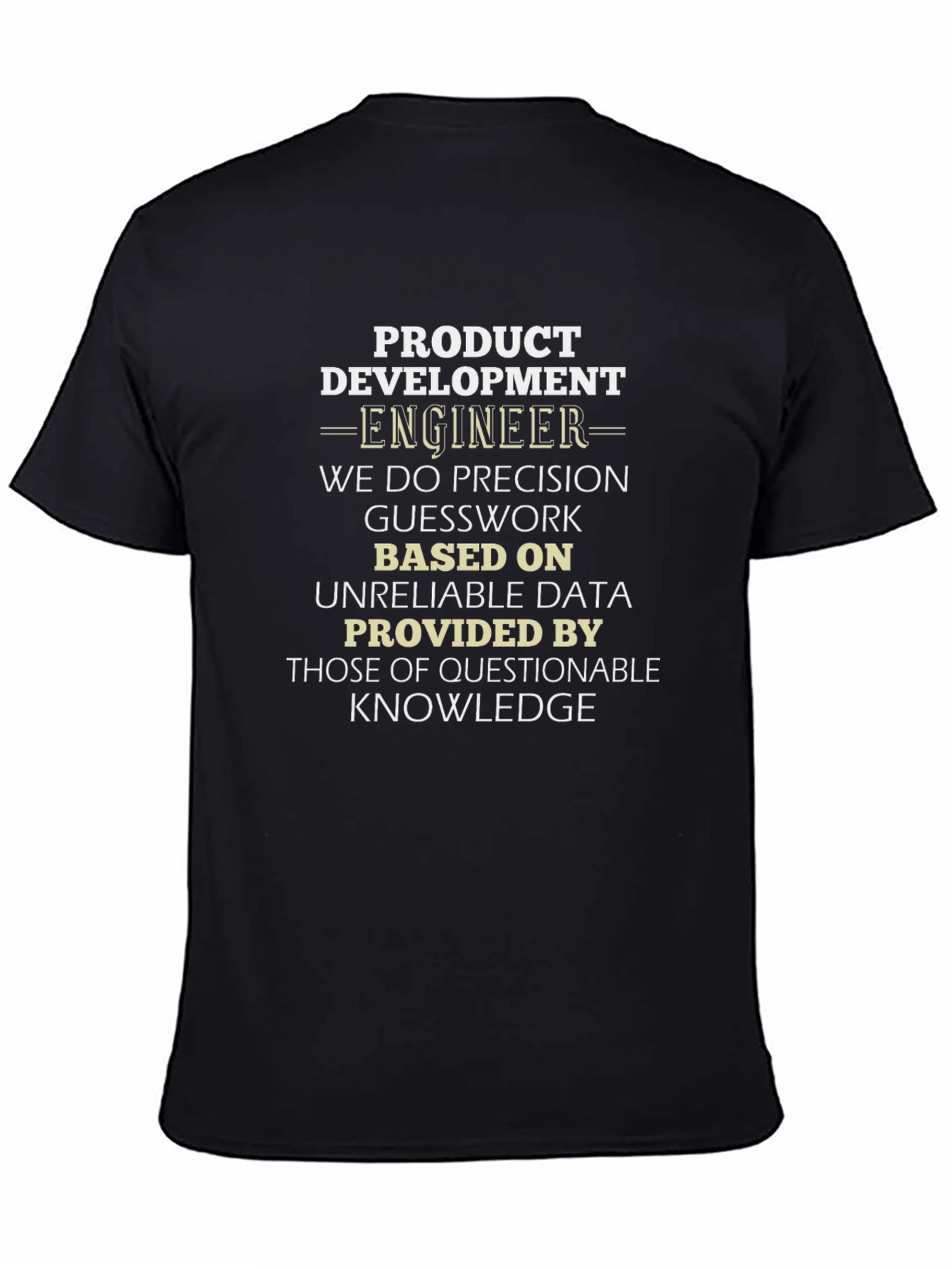 Product Development Engineer T-Shirt
