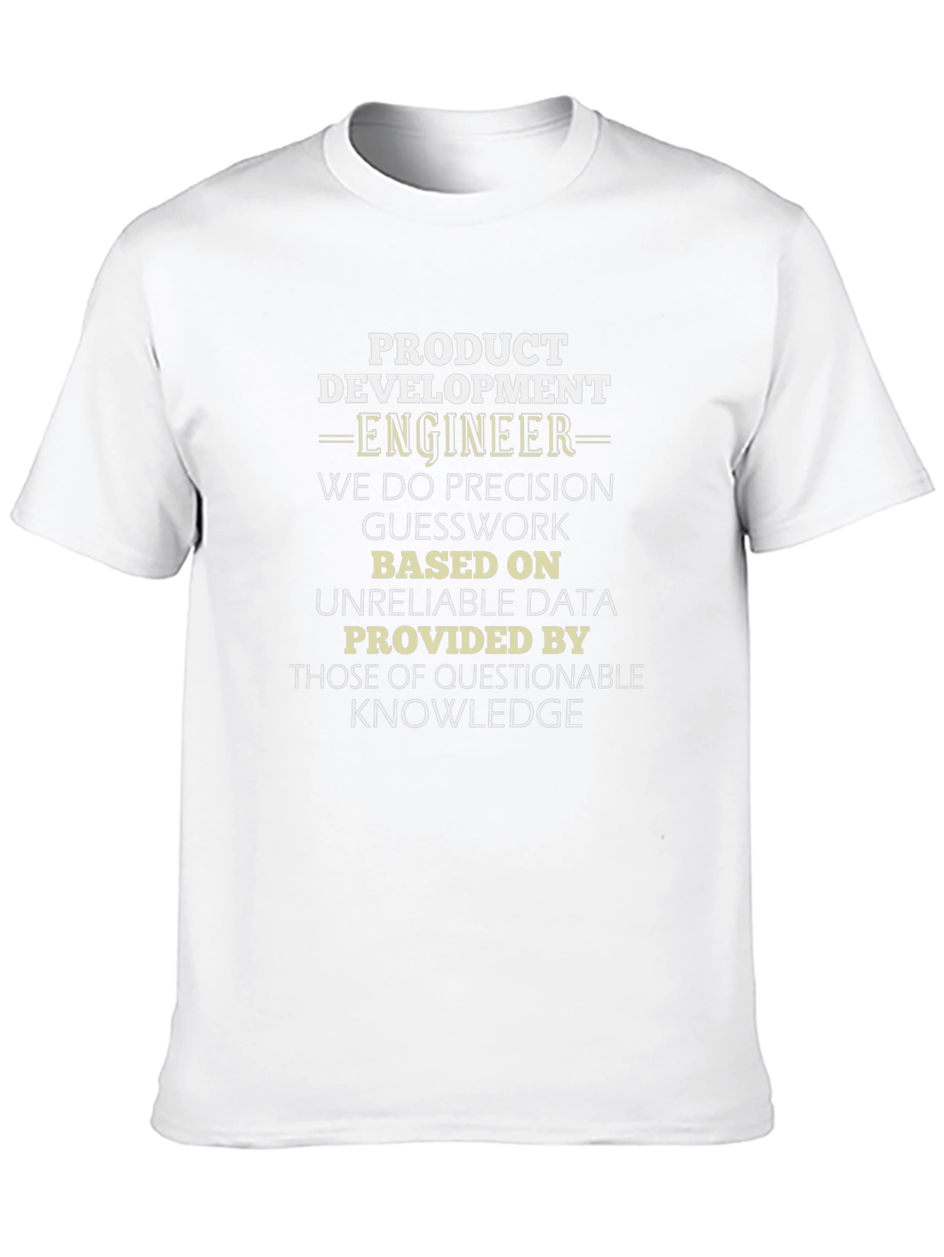 Product Development Engineer T-Shirt