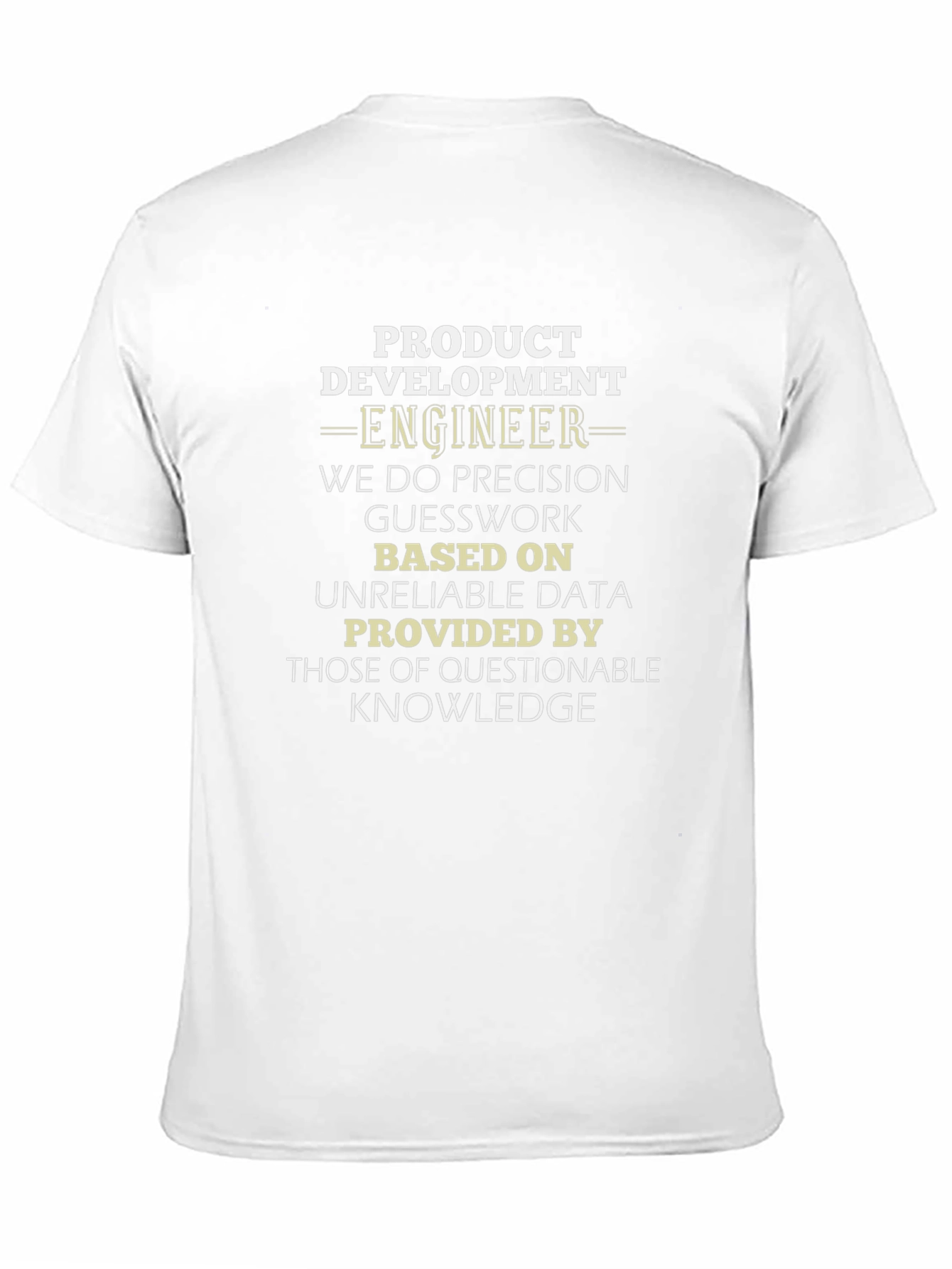 Product Development Engineer T-Shirt
