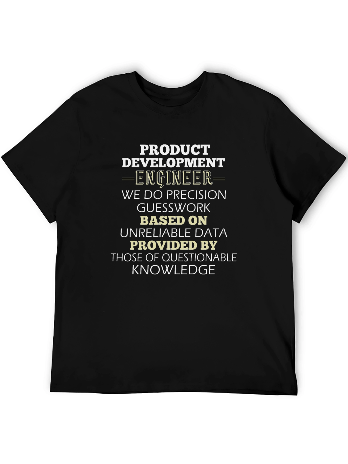 Product Development Engineer T-Shirt