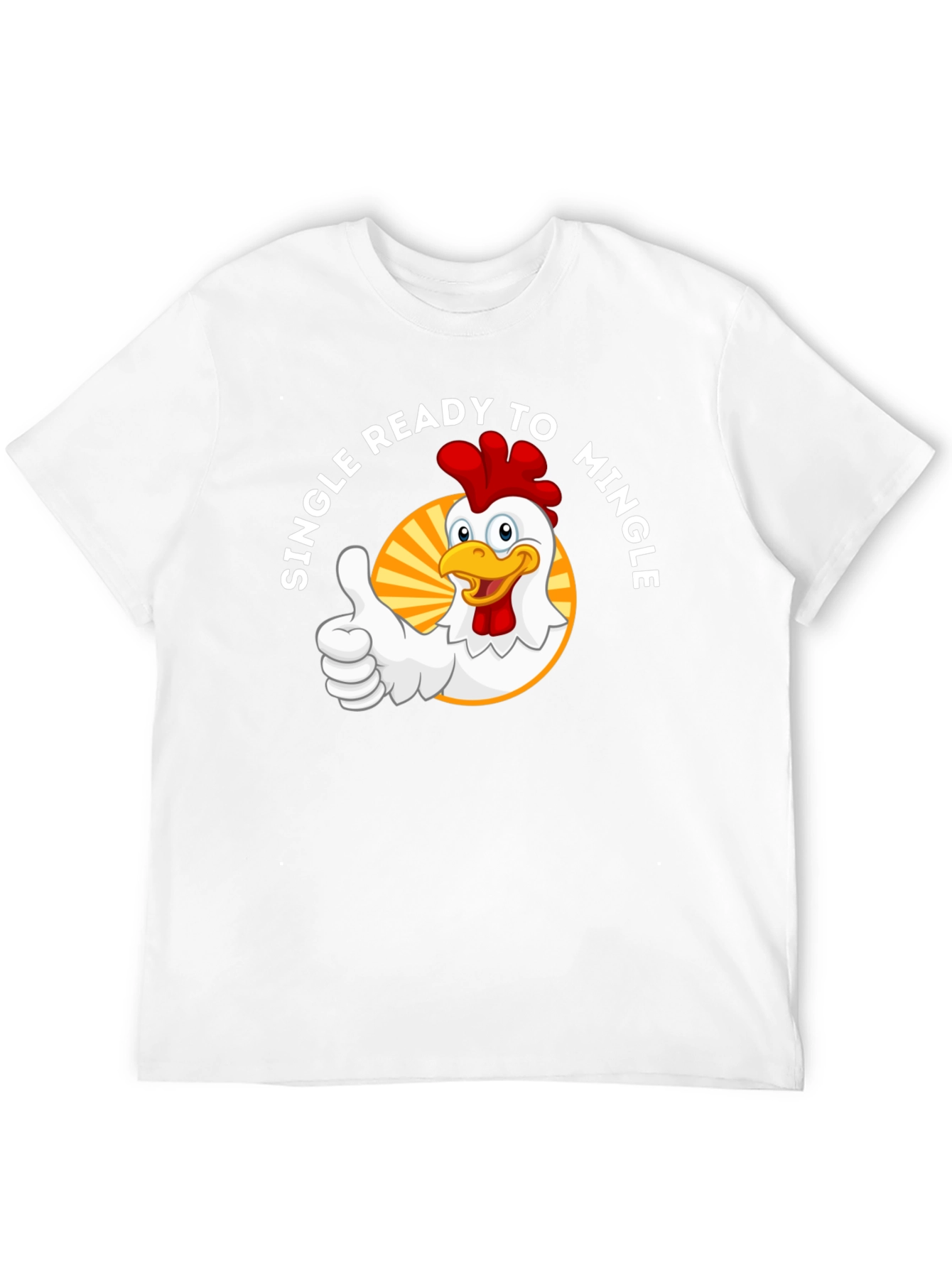 Single Ready to Mingle Chicken Graphic T-Shirt