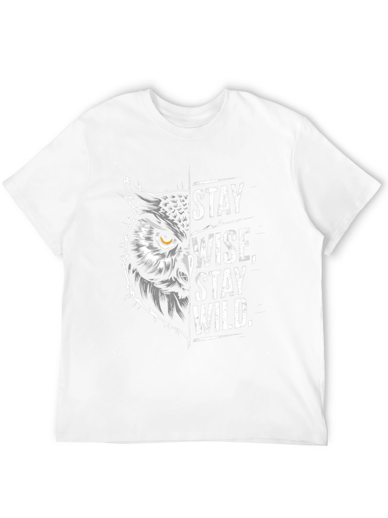 Stay Wise Stay Wild T-Shirt