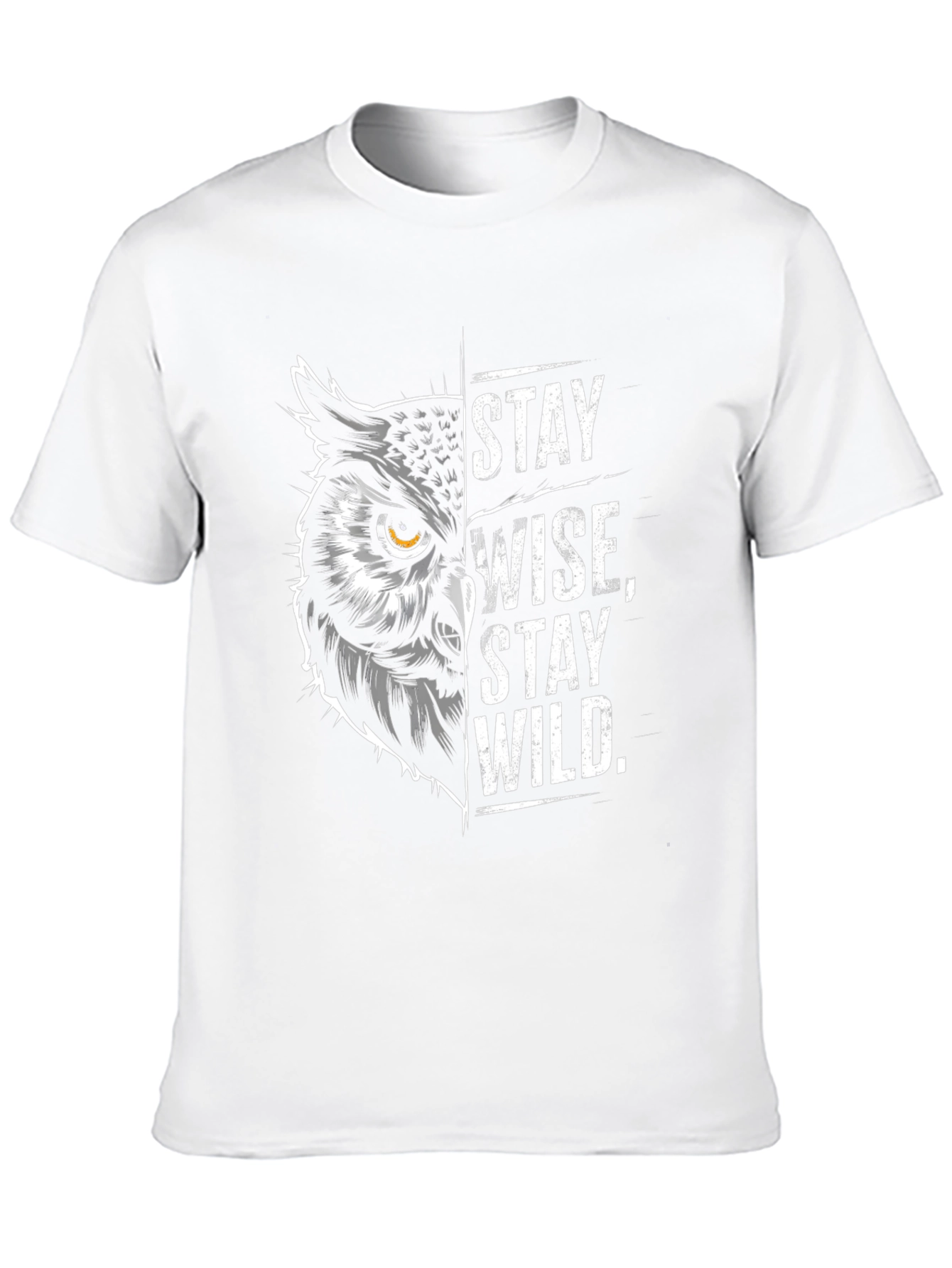 Stay Wise Stay Wild T-Shirt