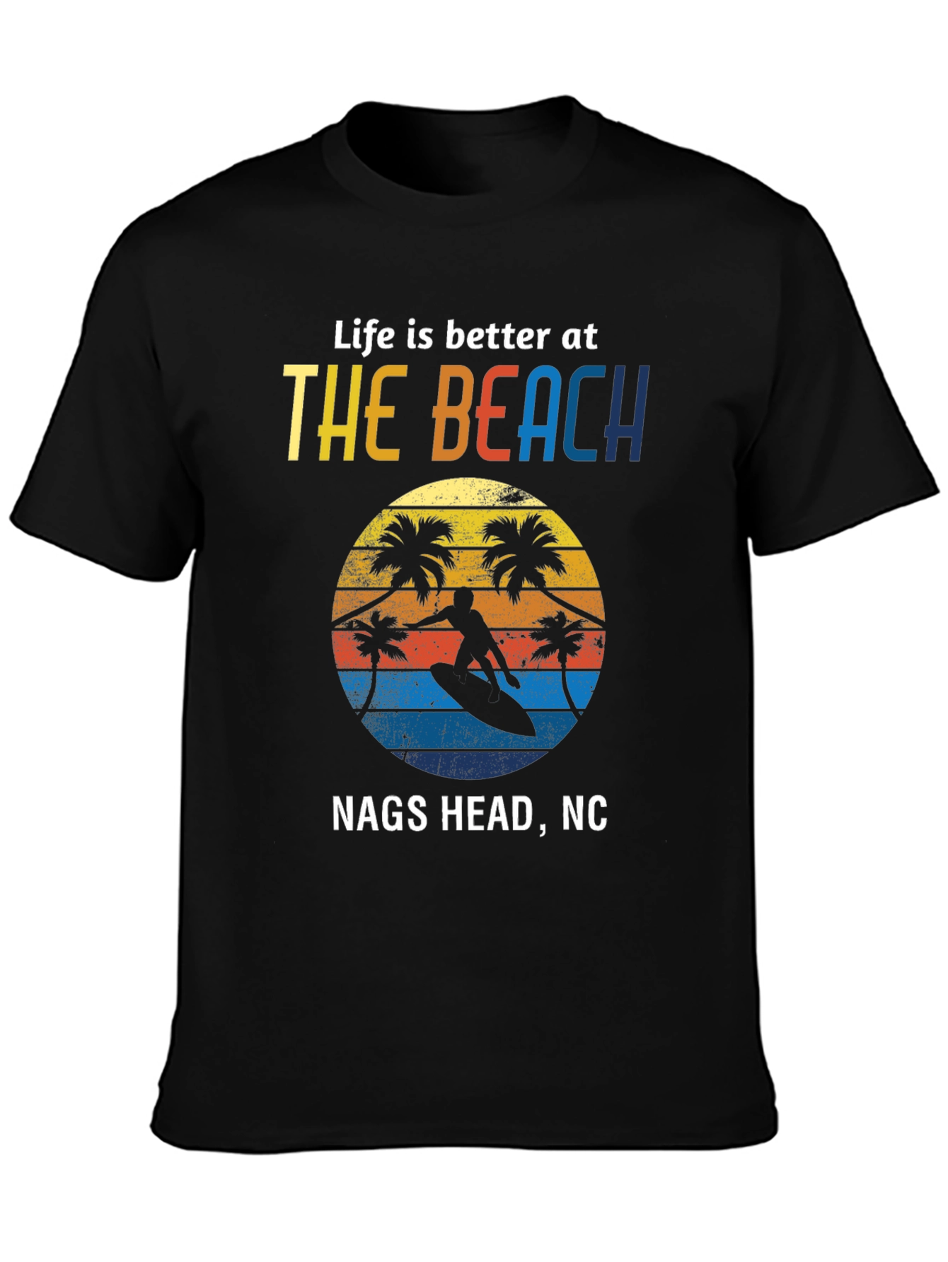 Nags Head NC Beach Life T-Shirt