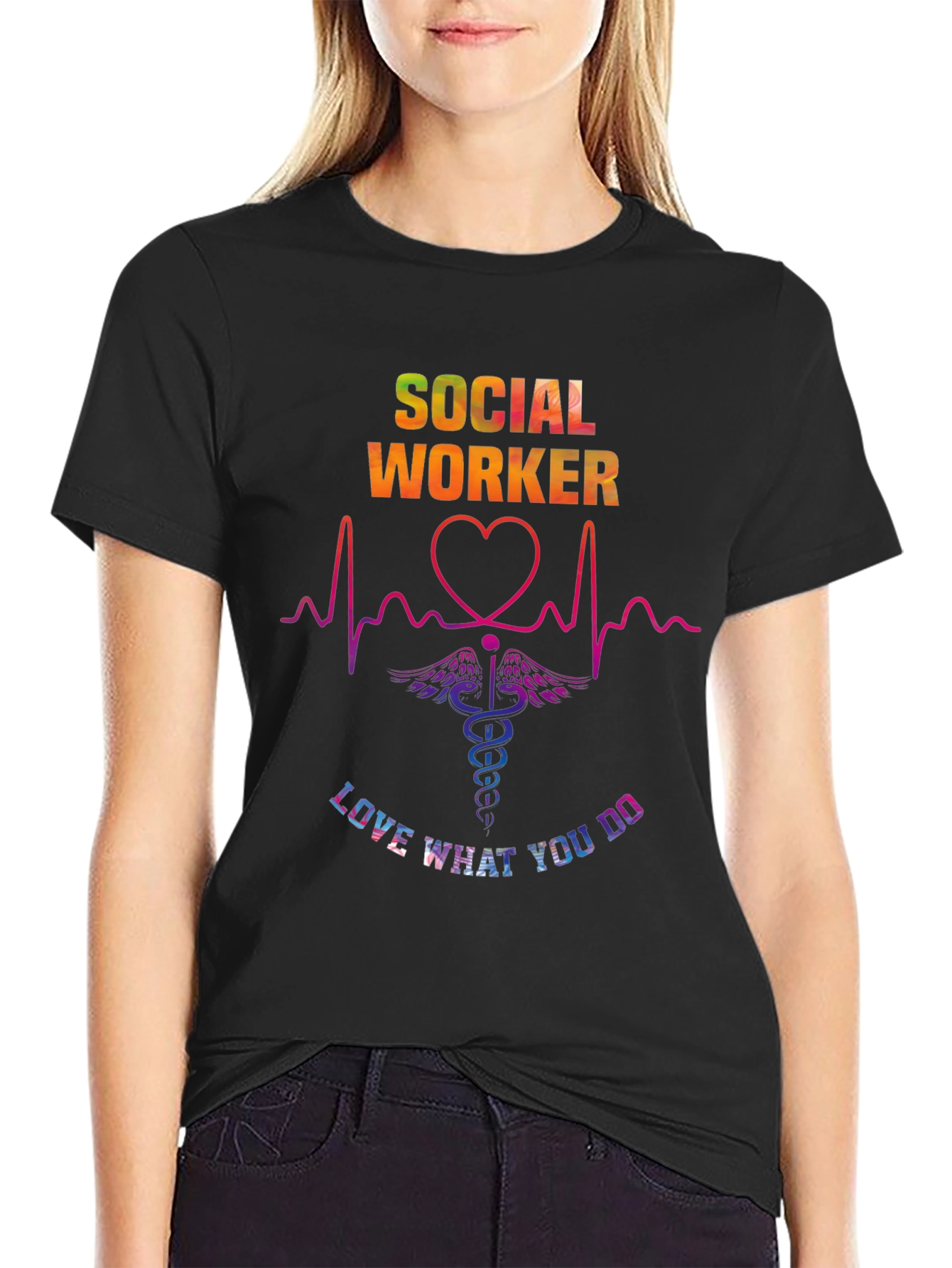 Social Worker Love What You Do T-Shirt