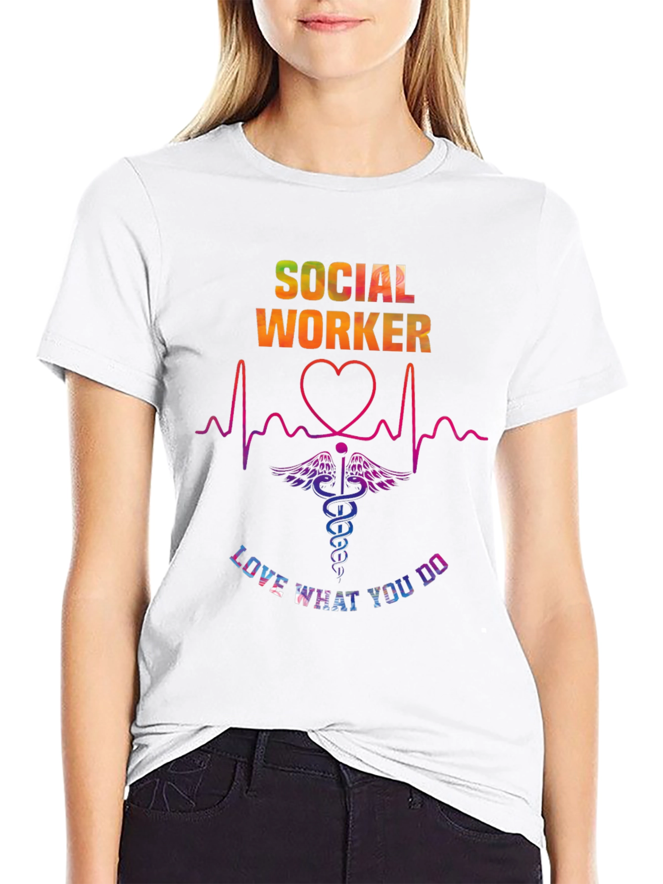 Social Worker Love What You Do T-Shirt