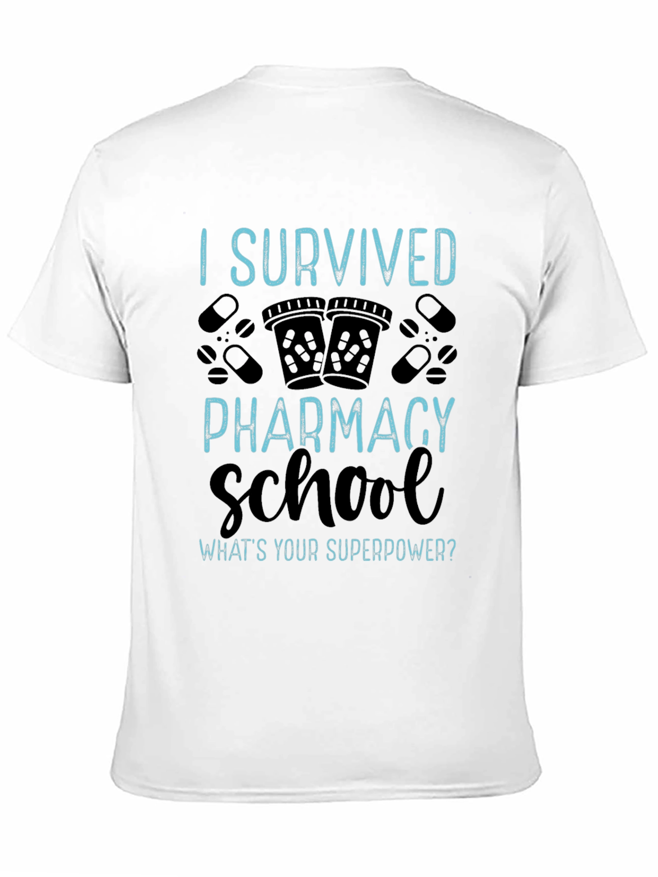 I Survived Pharmacy School T-Shirt