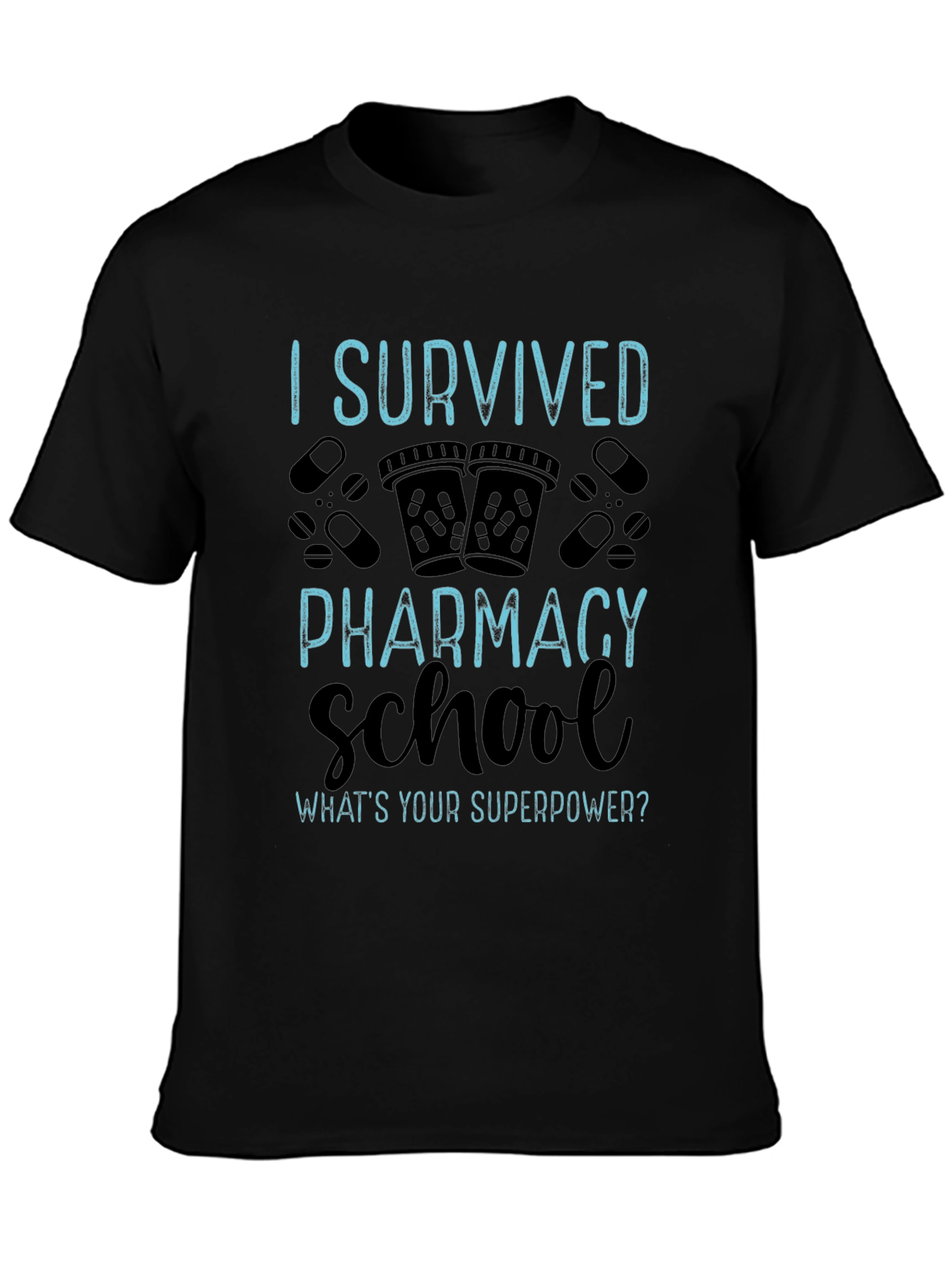 I Survived Pharmacy School T-Shirt