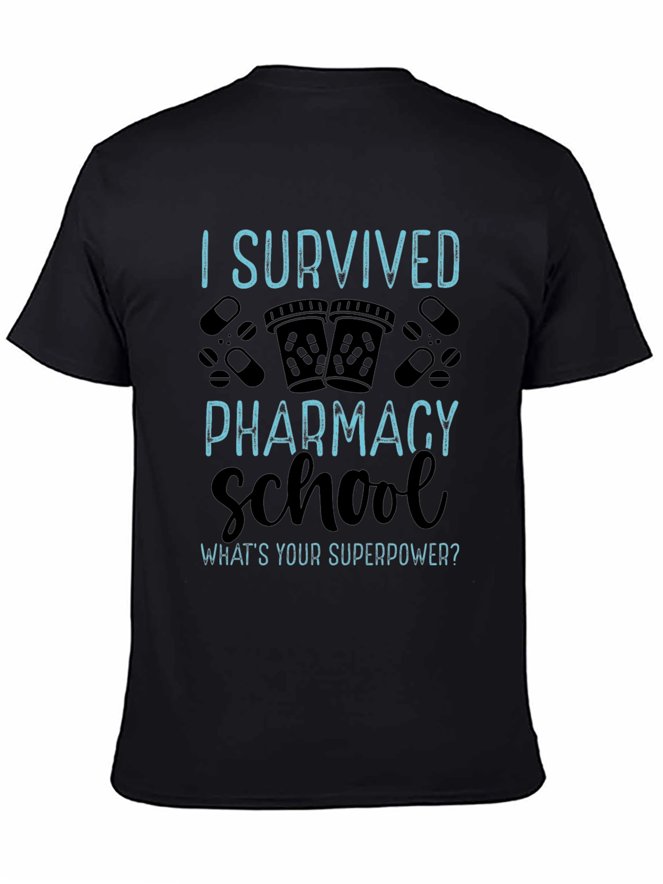 I Survived Pharmacy School T-Shirt