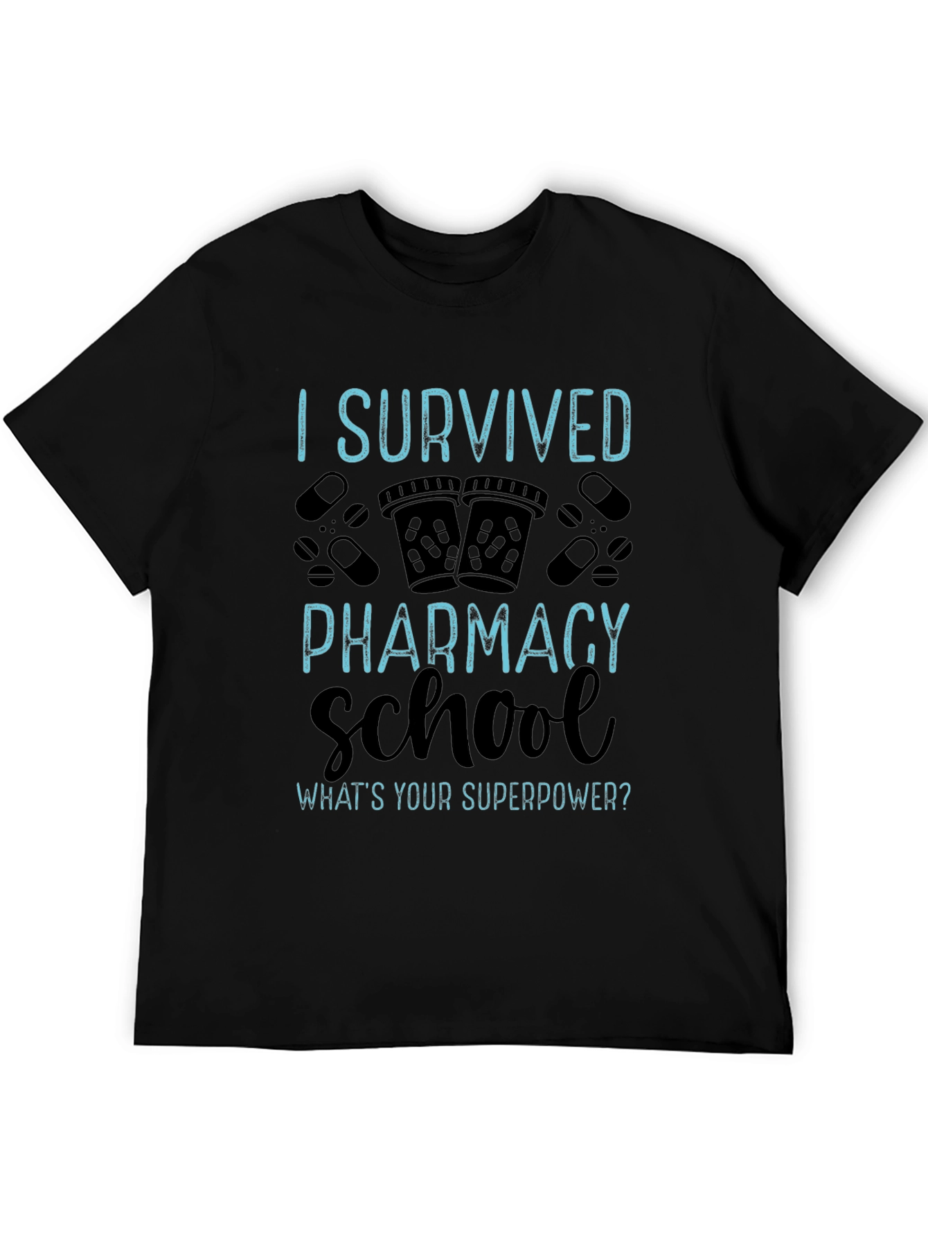 I Survived Pharmacy School T-Shirt