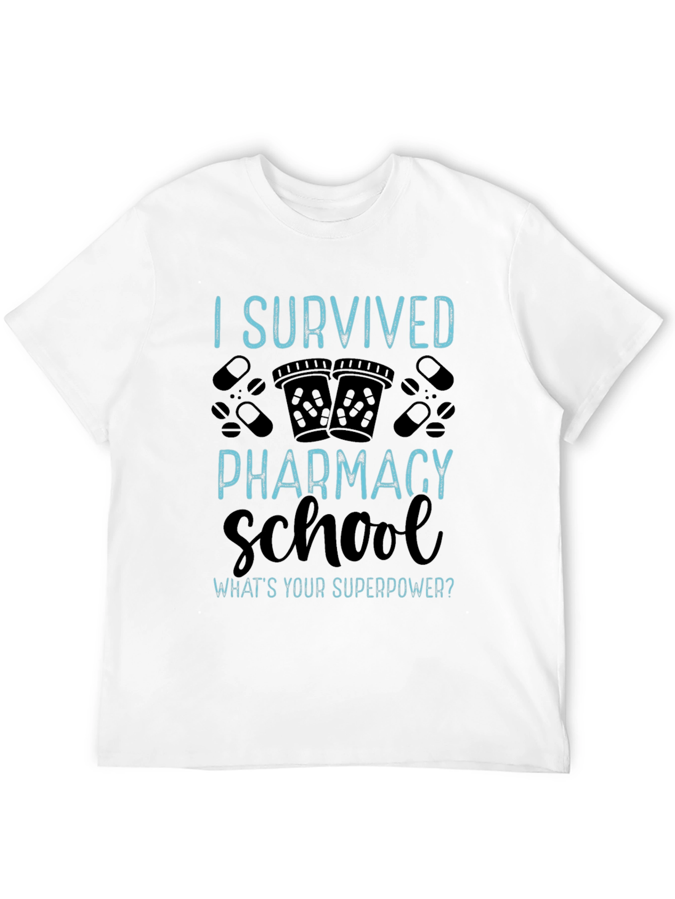 I Survived Pharmacy School T-Shirt
