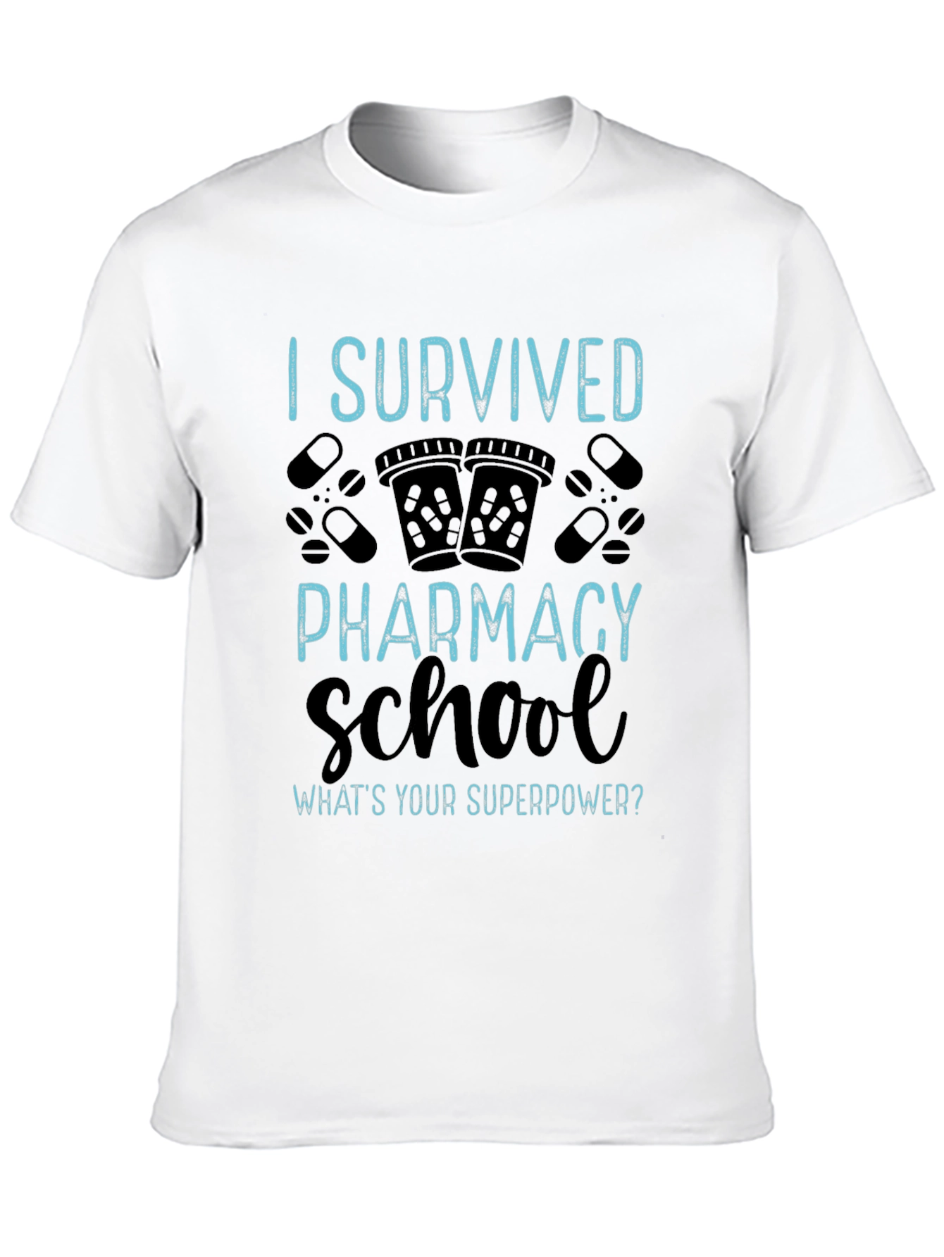 I Survived Pharmacy School T-Shirt