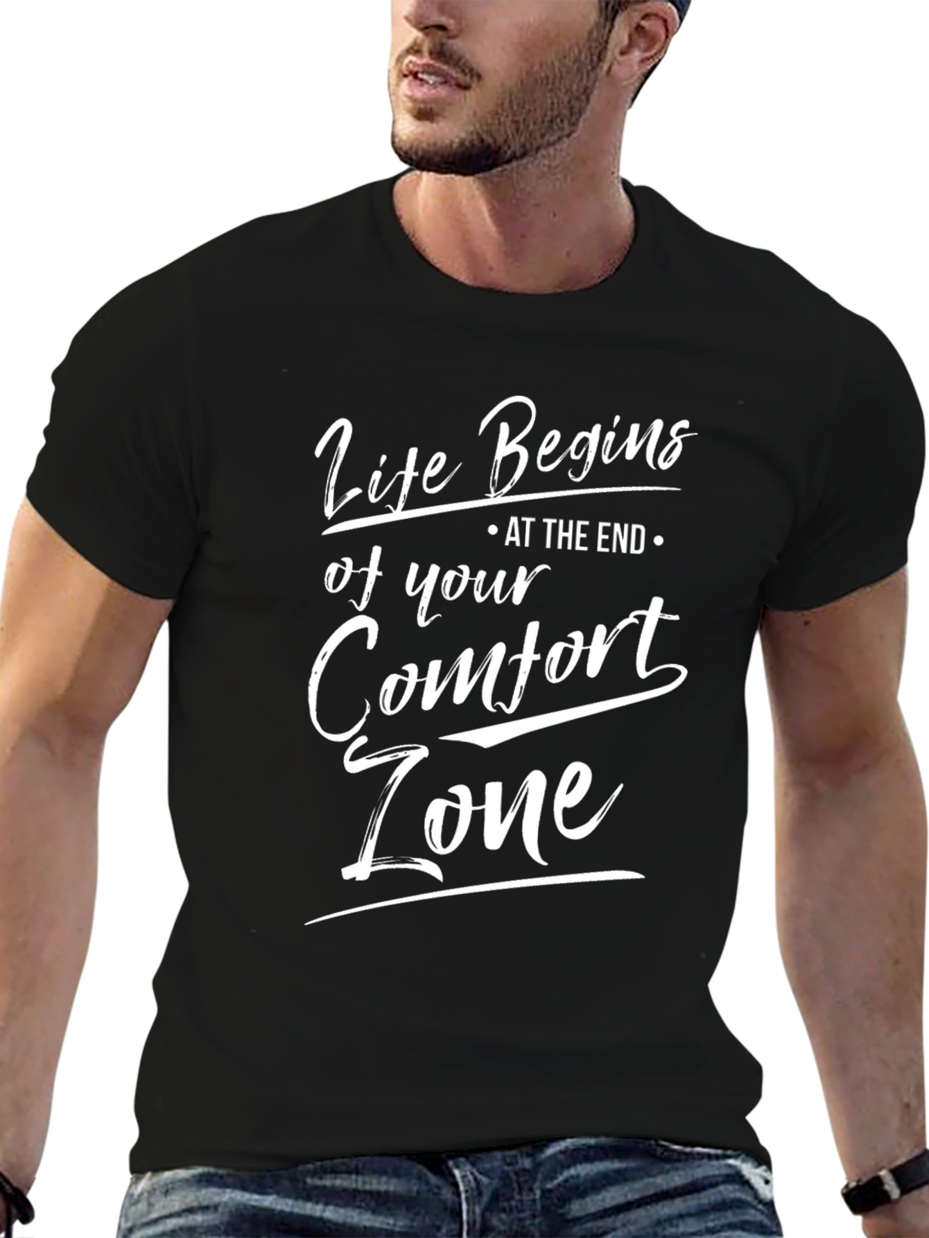 Life Begins T-Shirt: Comfort Zone Motivation
