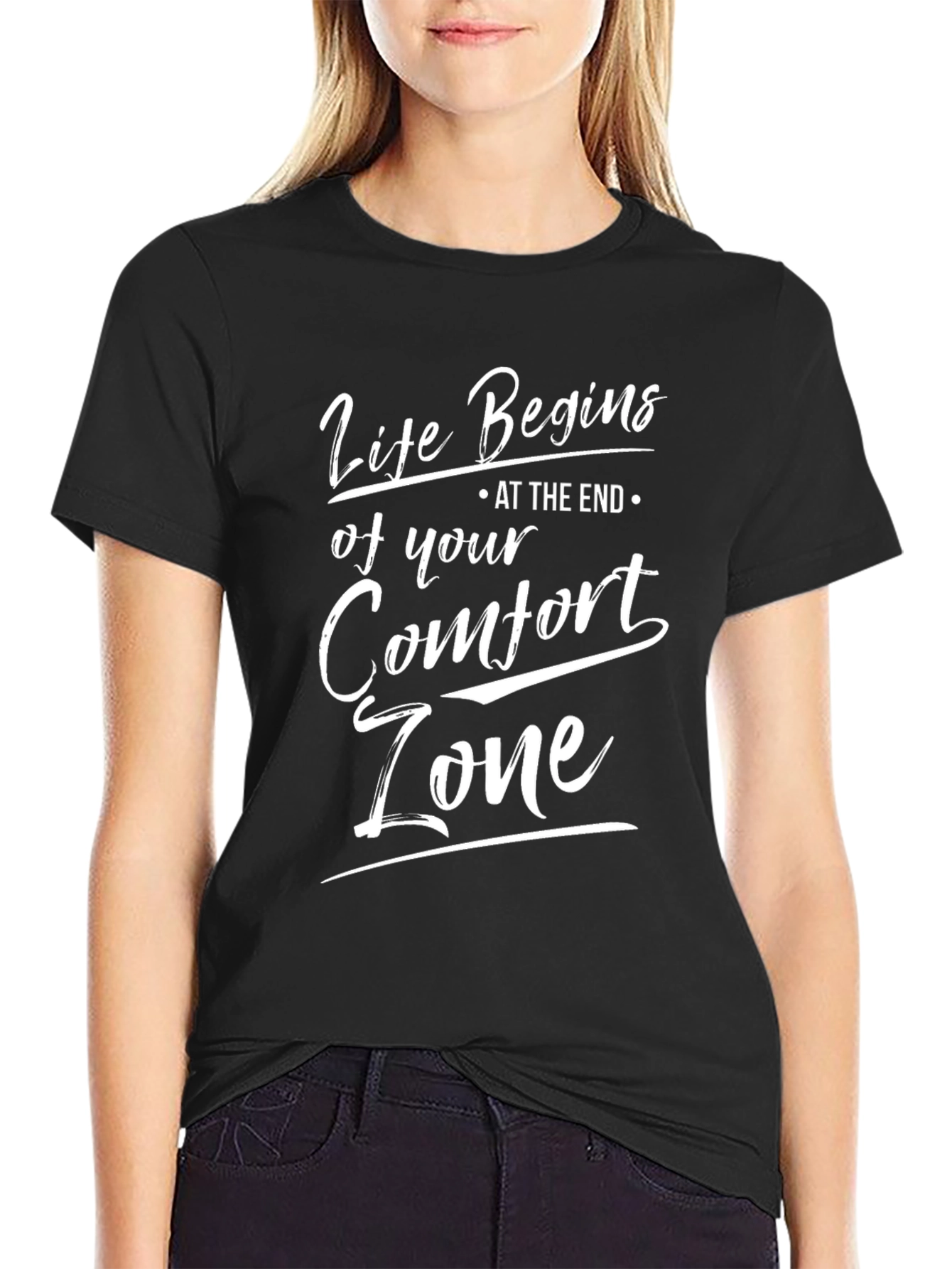 Life Begins T-Shirt: Comfort Zone Motivation