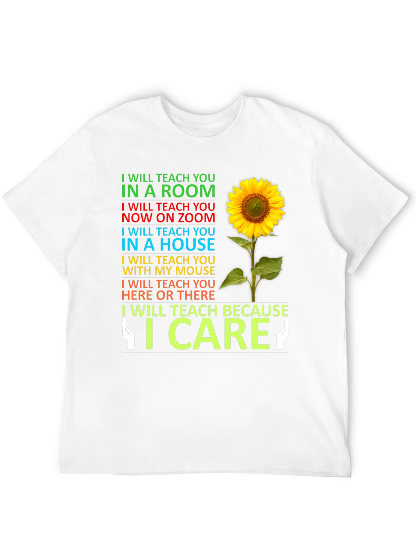 I Will Teach Sunflower T-Shirt