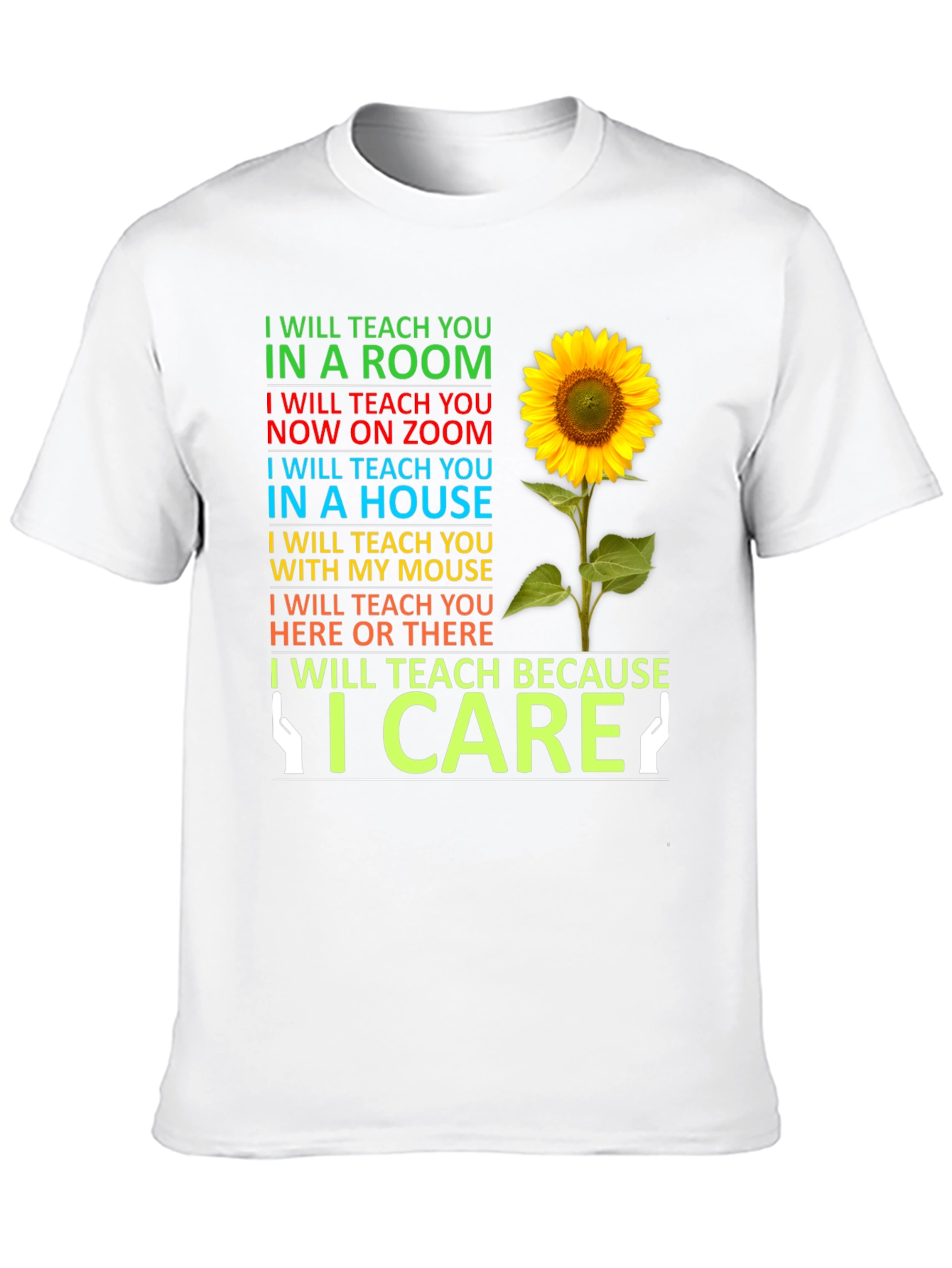 I Will Teach Sunflower T-Shirt