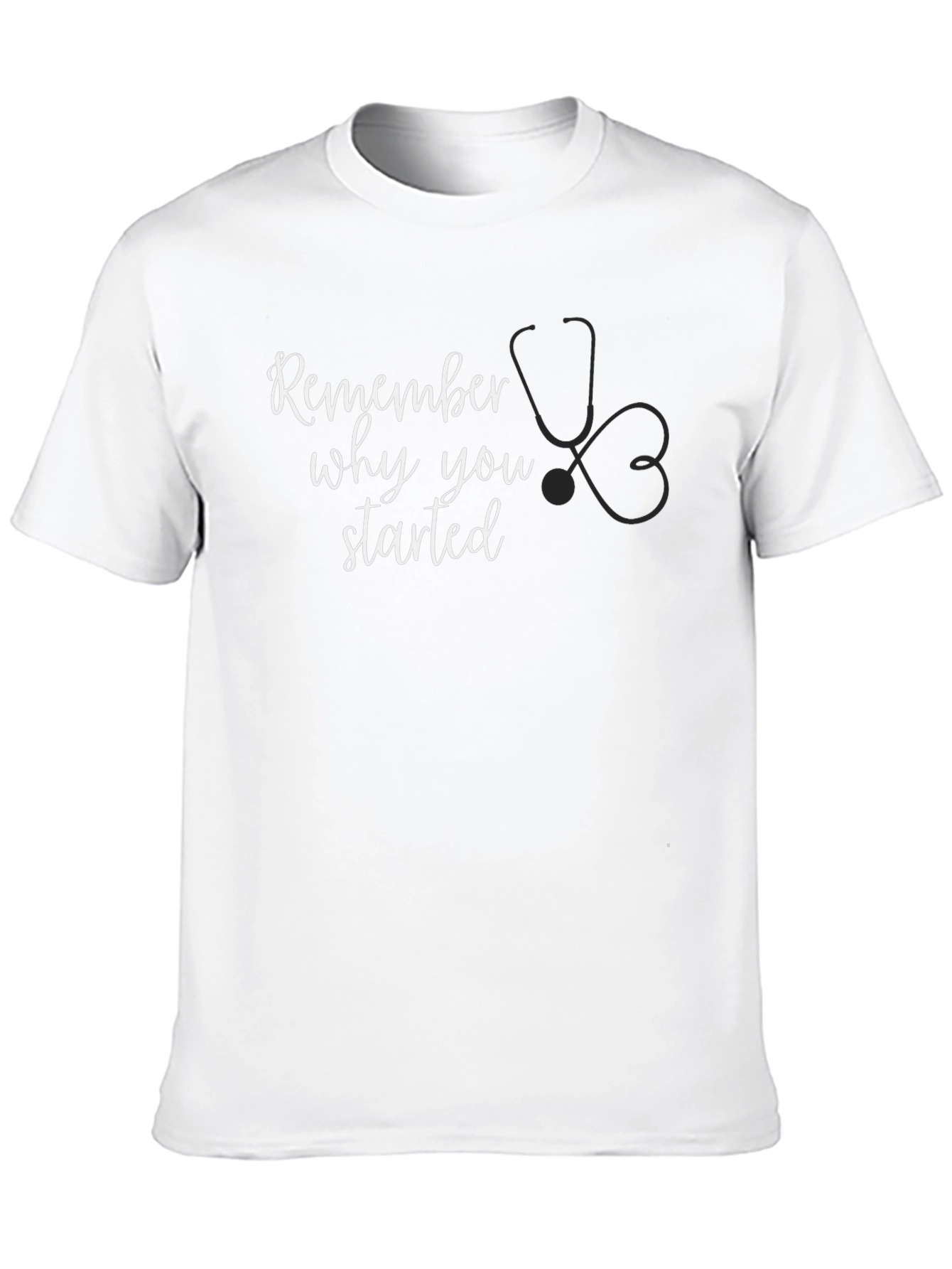 Remember Why You Started - Black T-Shirt