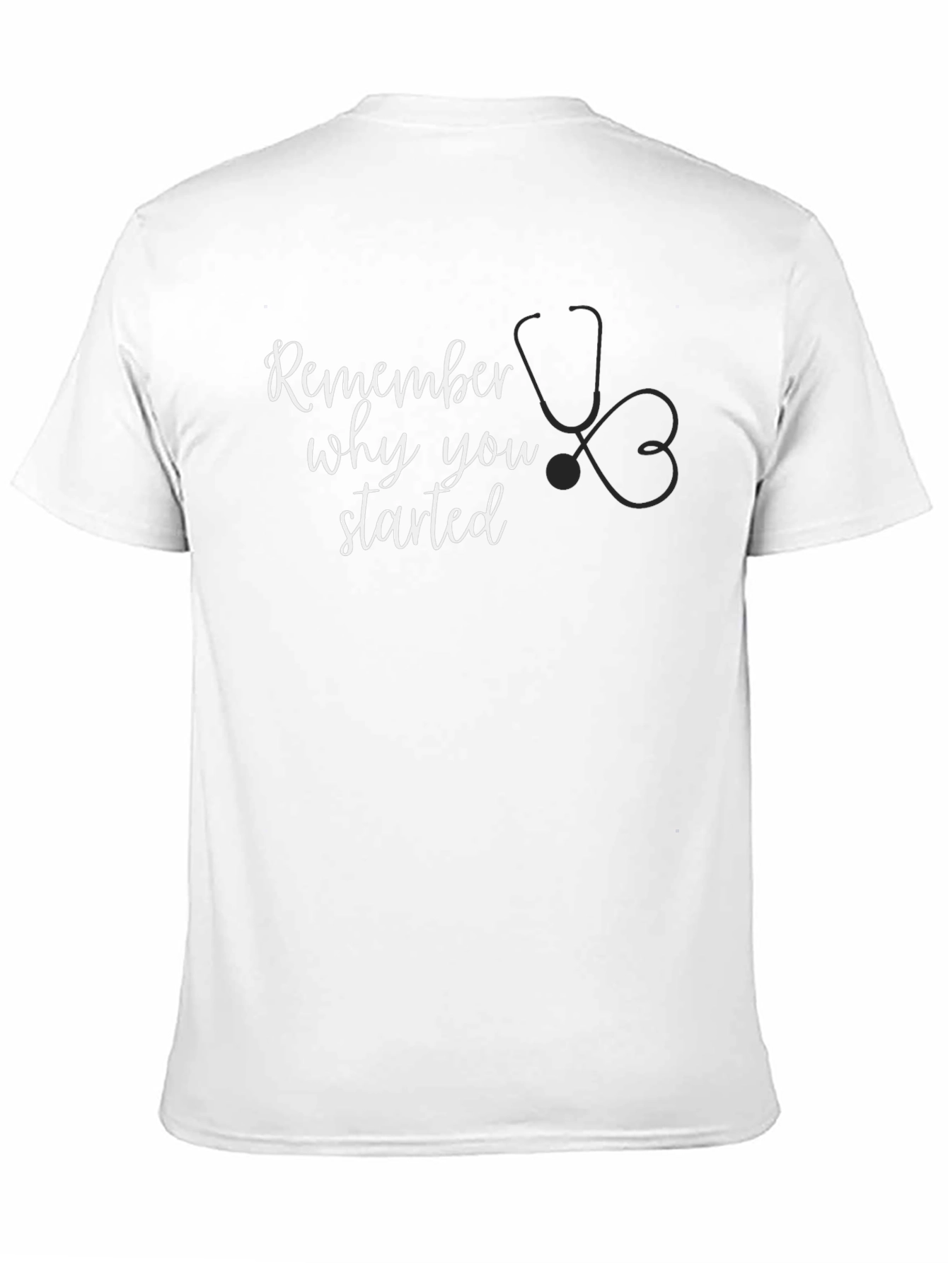 Remember Why You Started - Black T-Shirt