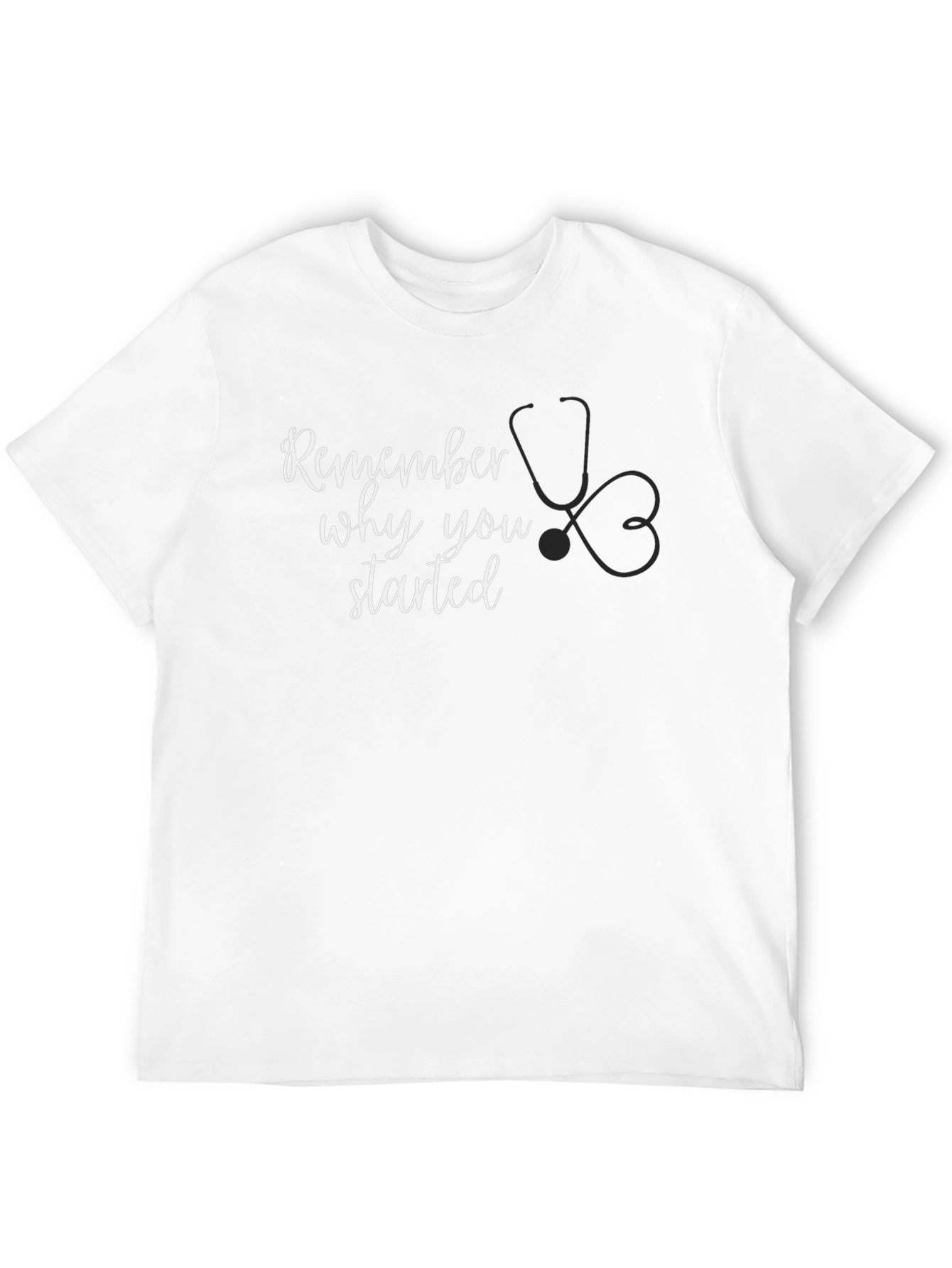 Remember Why You Started - Black T-Shirt