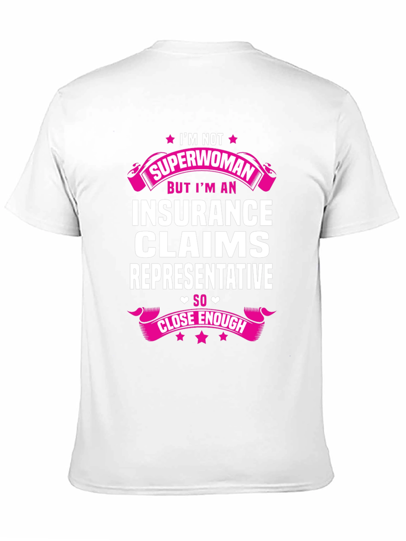 Insurance Claims Representative Funny T-Shirt