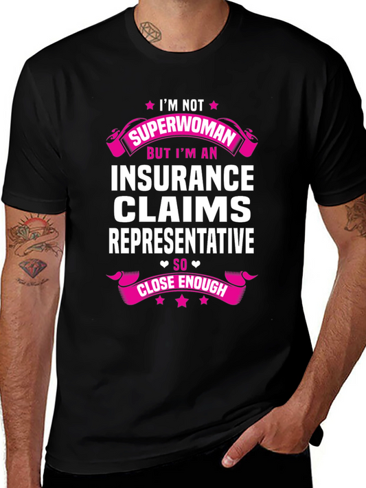 Insurance Claims Representative Funny T-Shirt
