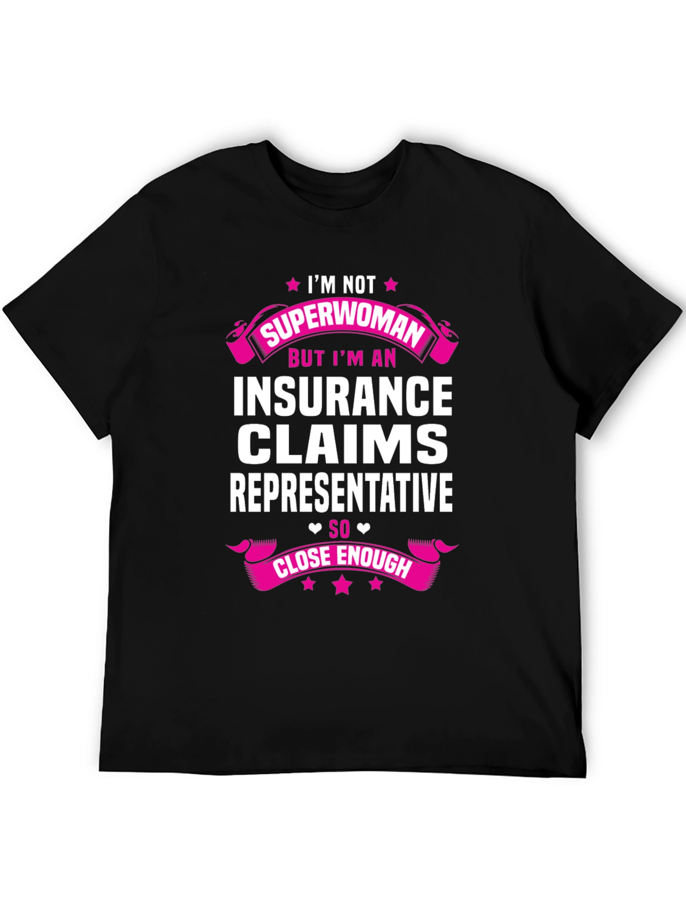 Insurance Claims Representative Funny T-Shirt