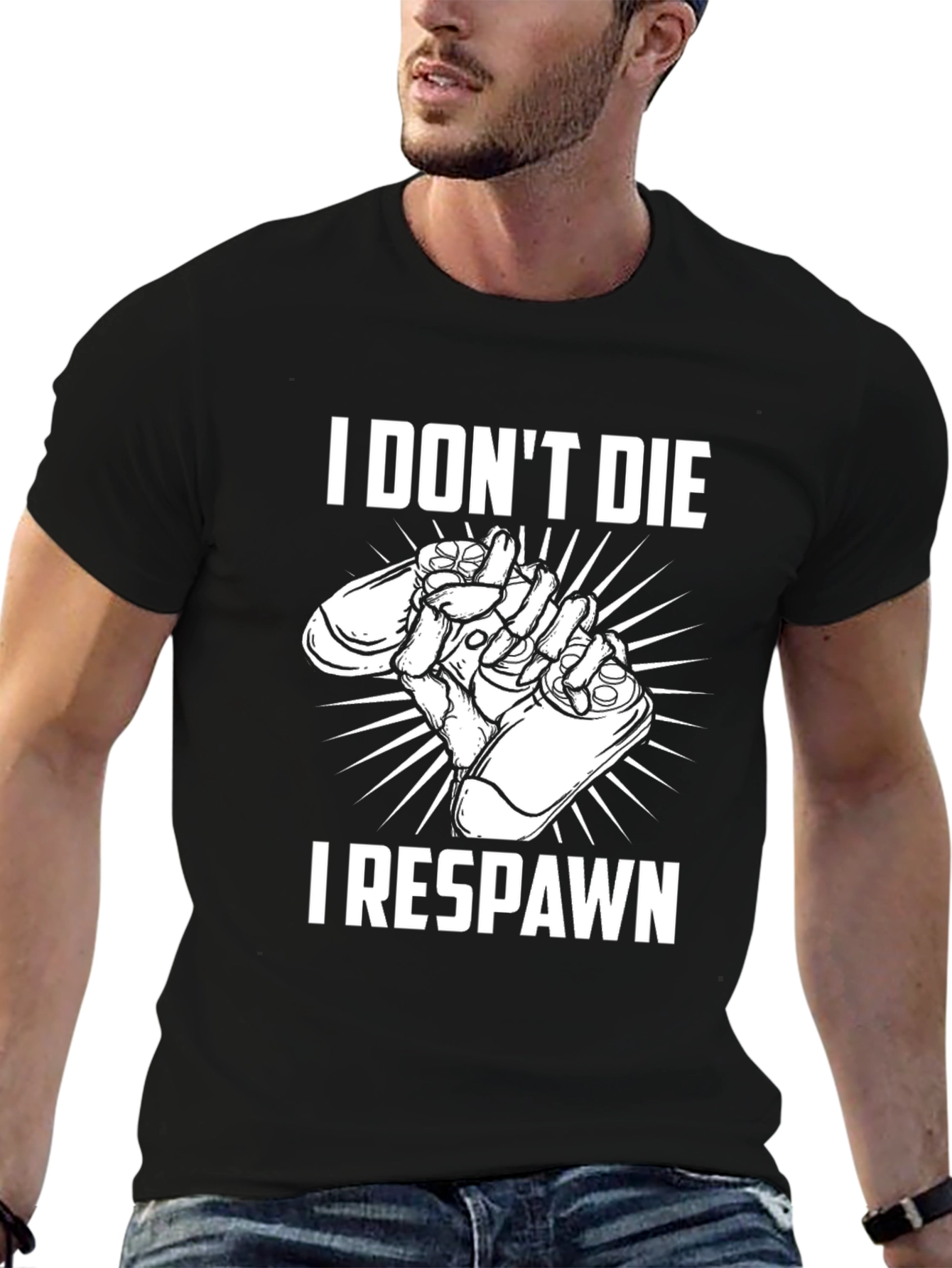 I Dont Die I Respawn T-Shirt