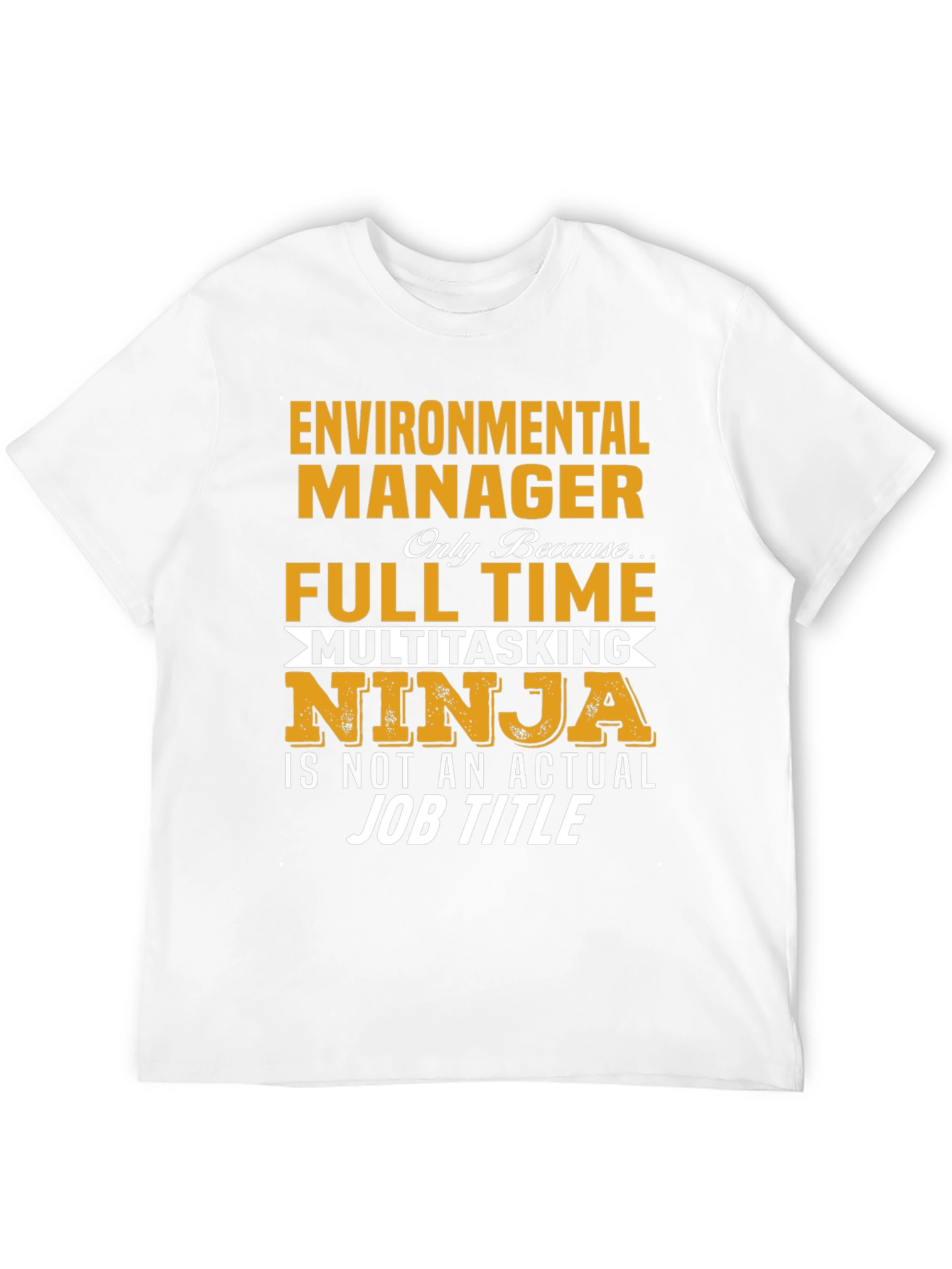 Environmental Manager T-Shirt