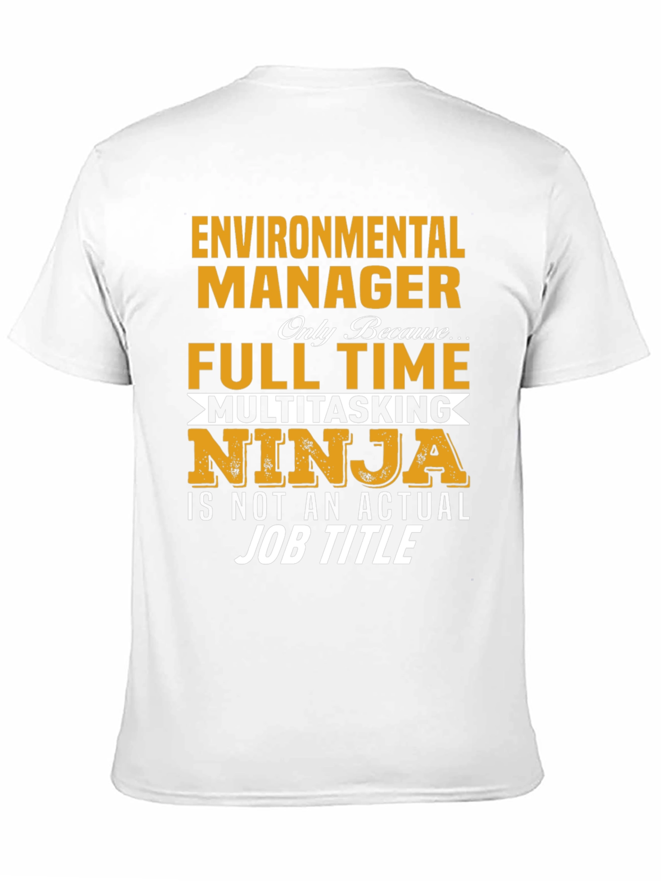 Environmental Manager T-Shirt