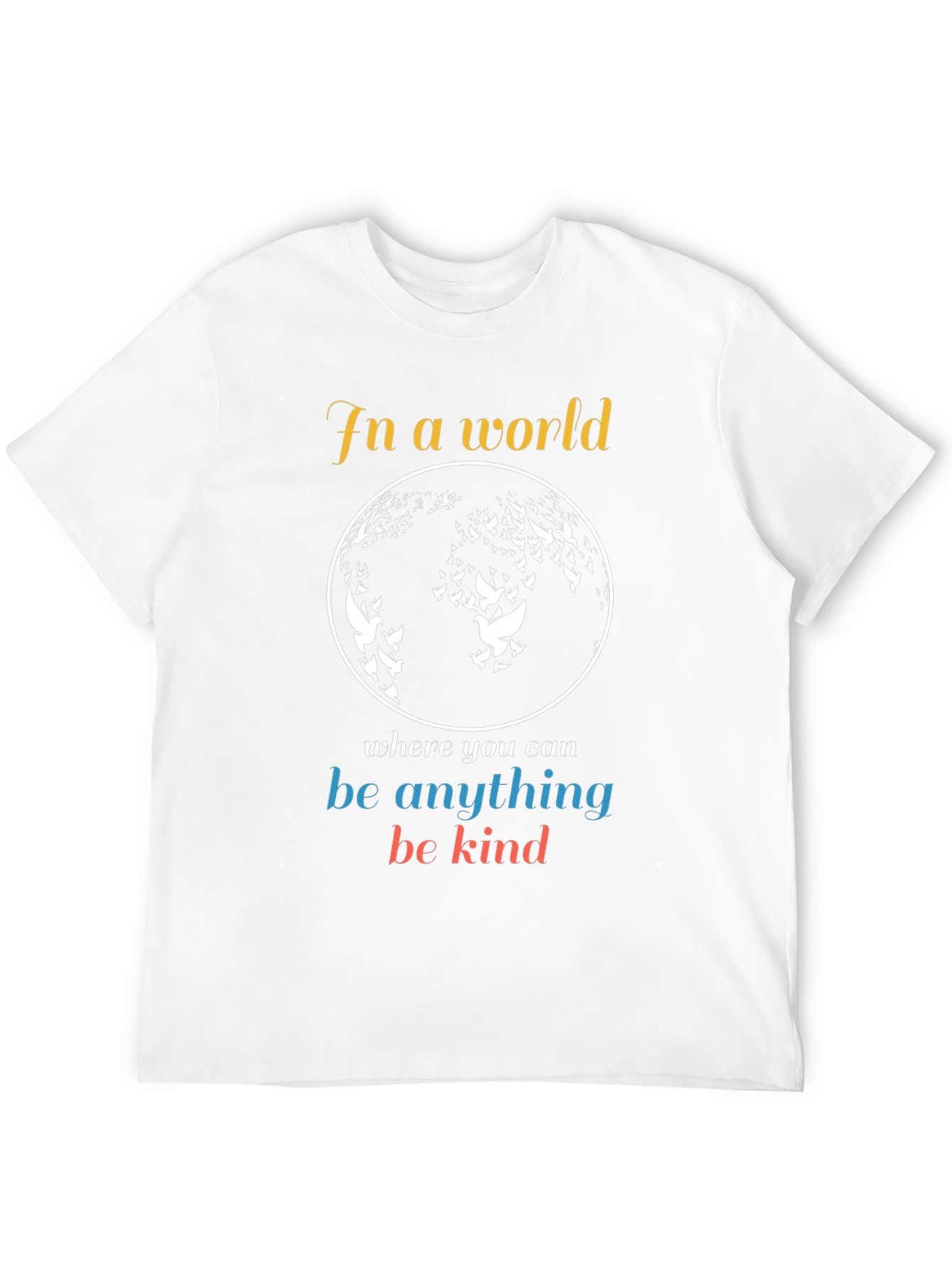 Kindness Dove World T-Shirt