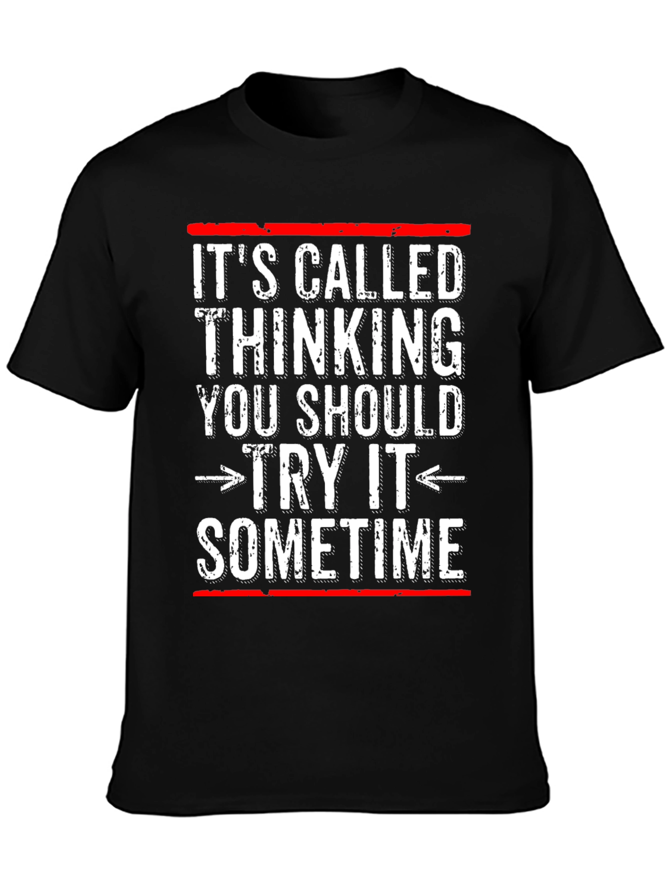 Its Called Thinking T-Shirt - Funny Sarcastic Tee