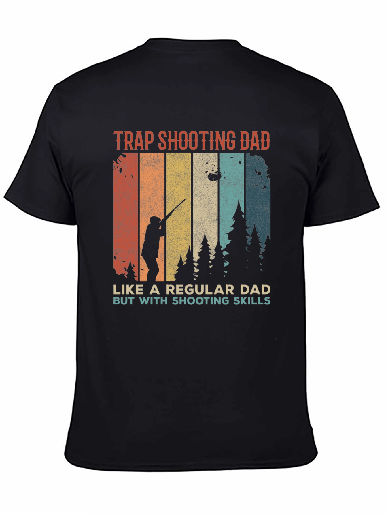 Trap Shooting Dad T-Shirt - Shooting Skills Tee