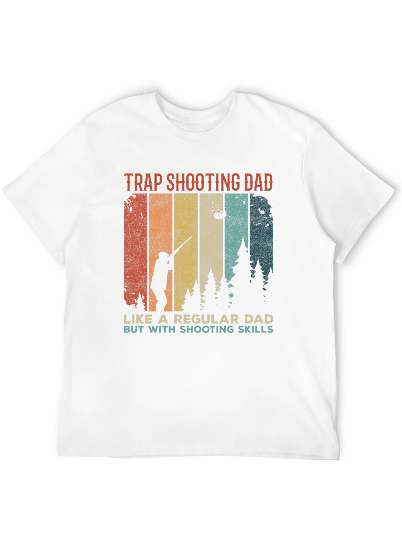 Trap Shooting Dad T-Shirt - Shooting Skills Tee