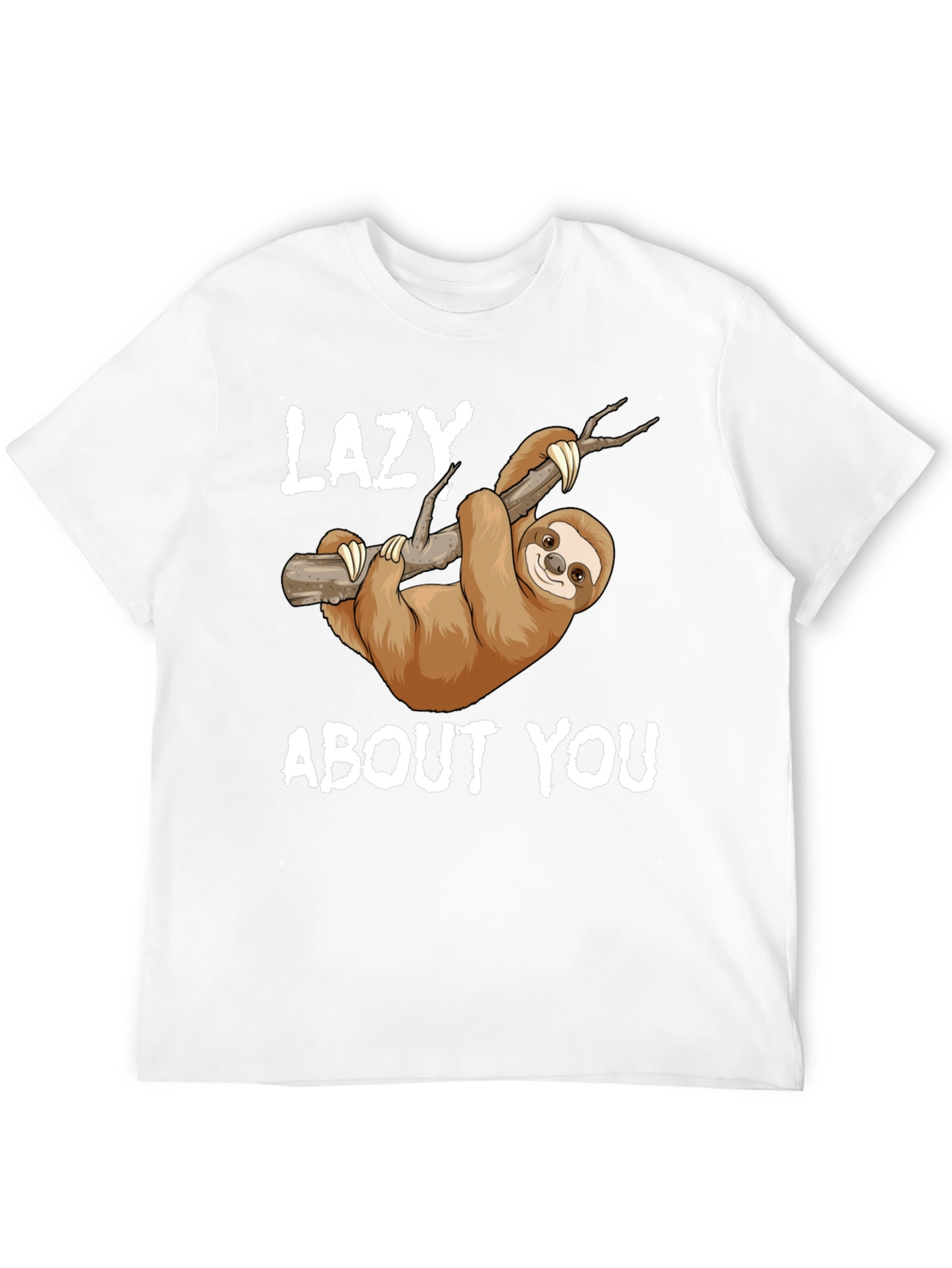 Lazy About You Sloth T-Shirt