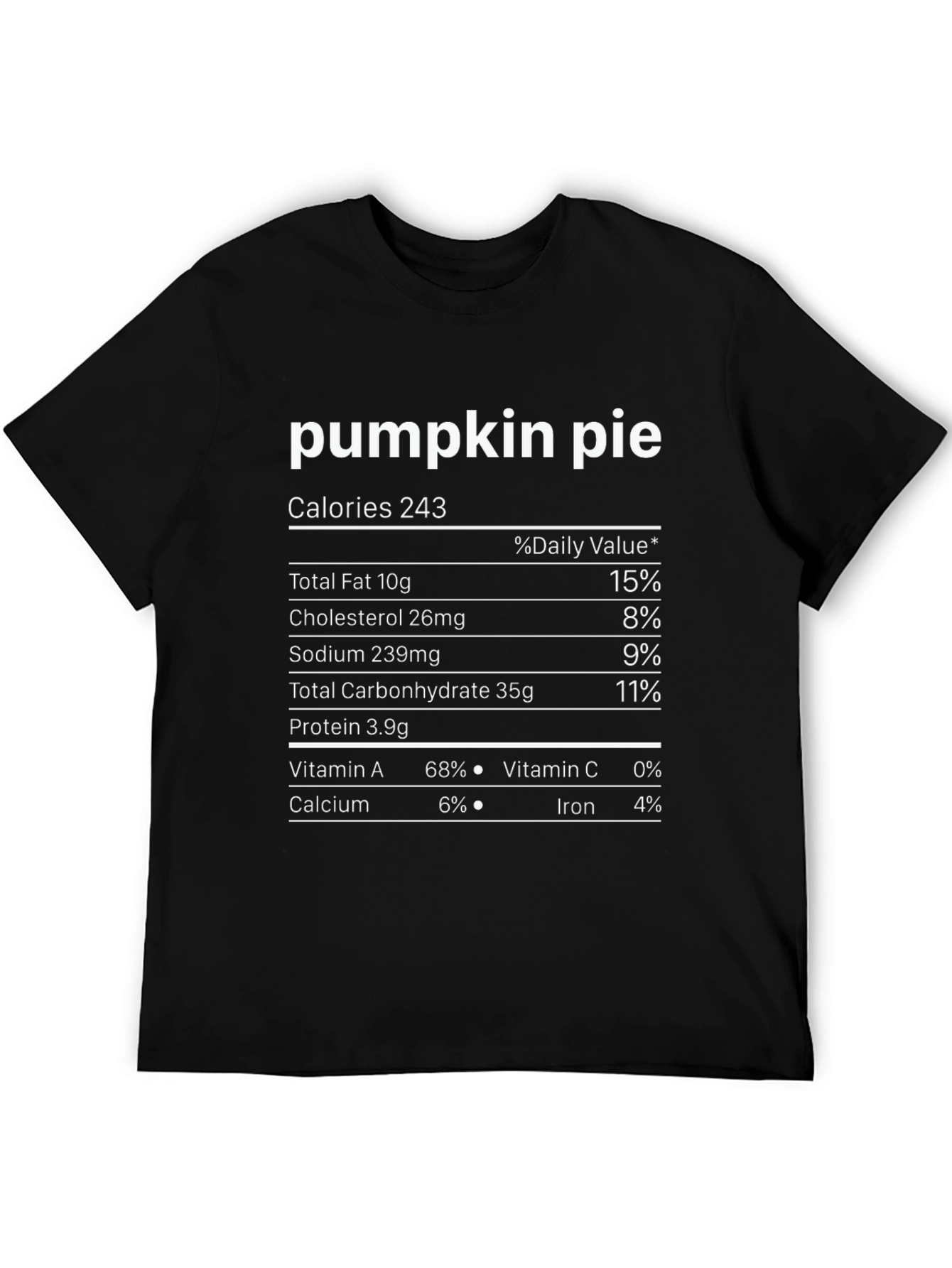 Pumpkin Pie Nutrition Facts T-Shirt